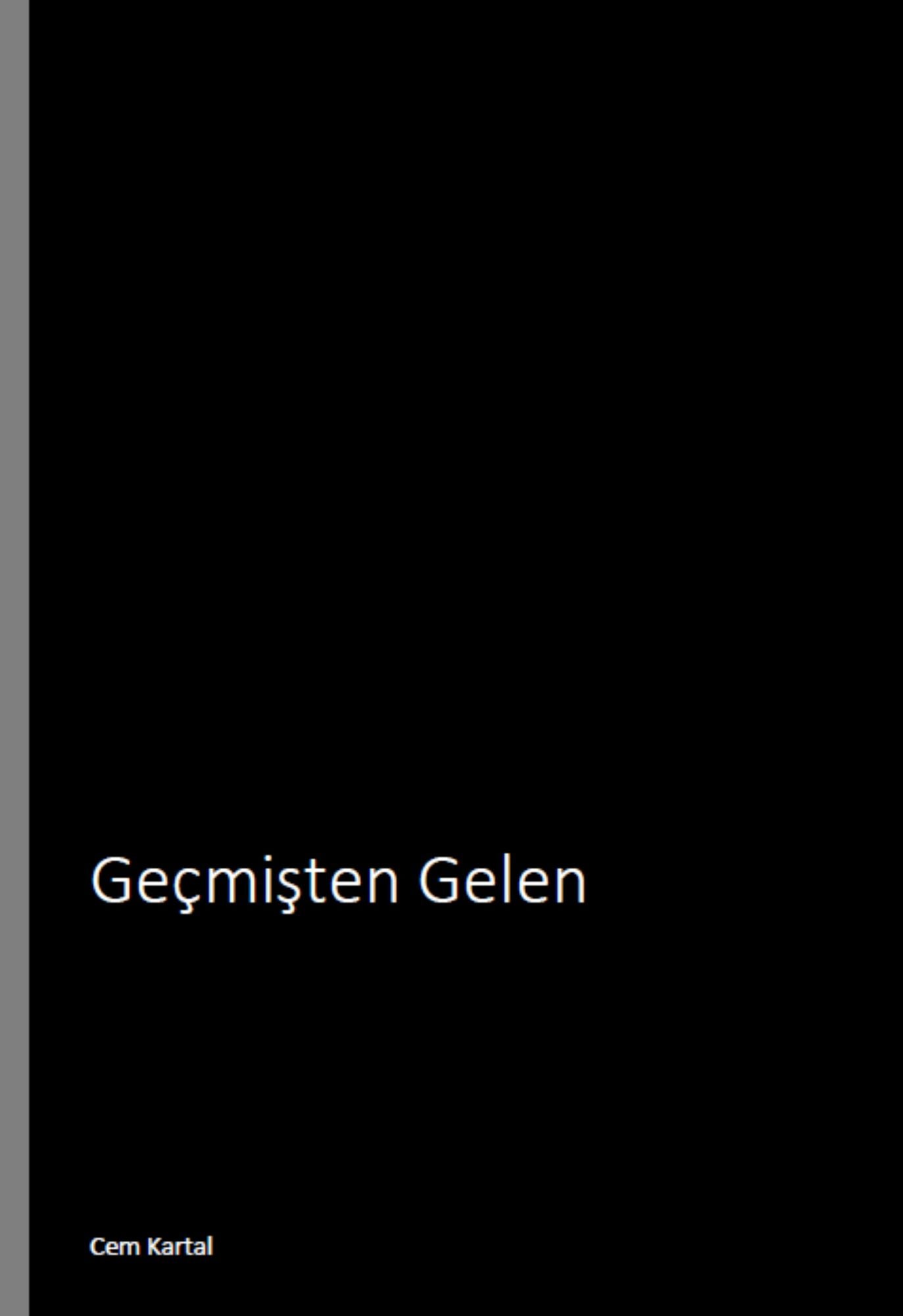 Gecmisten Gelen