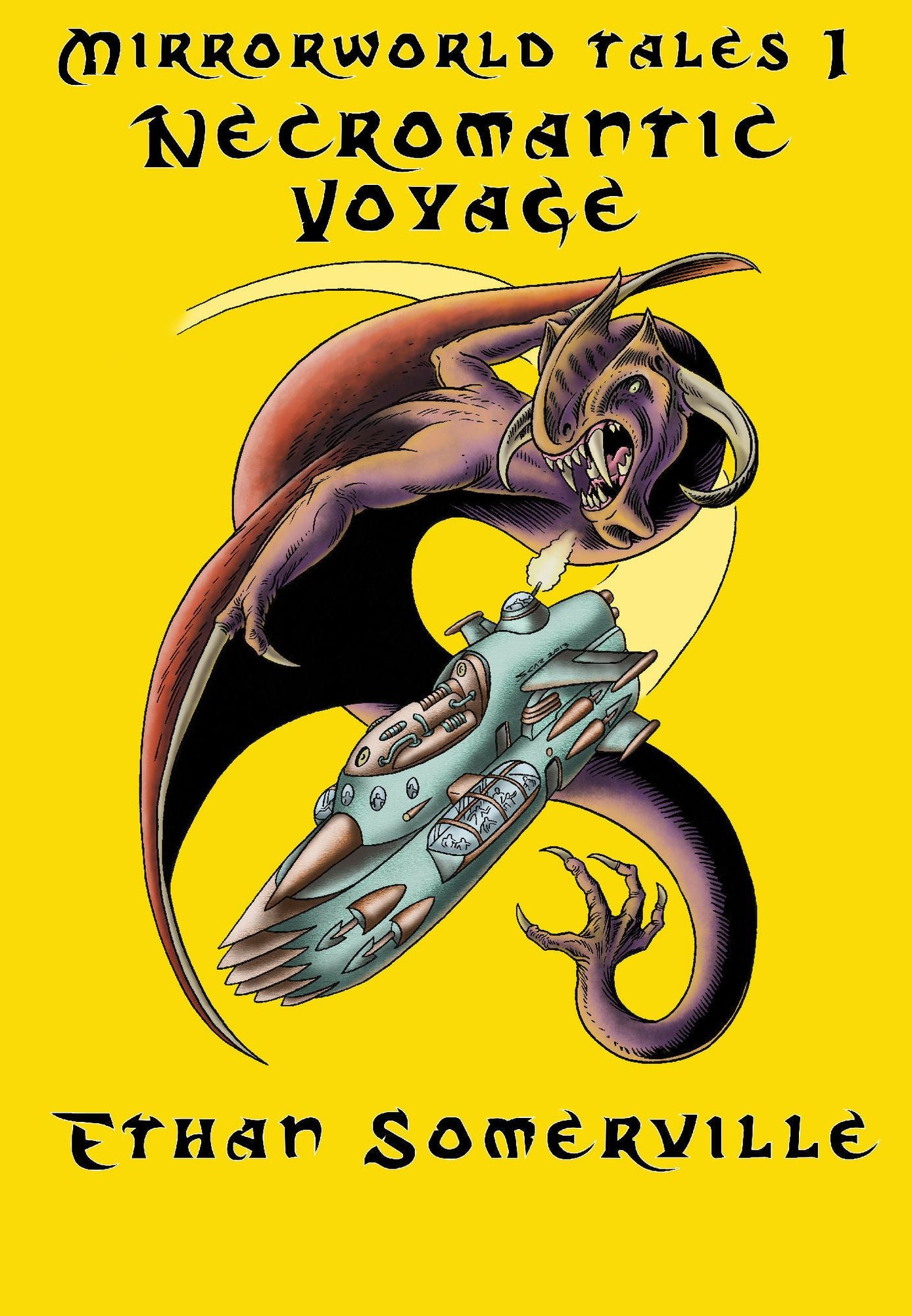 Mirrorworld Tales 1: Necromantic Voyage