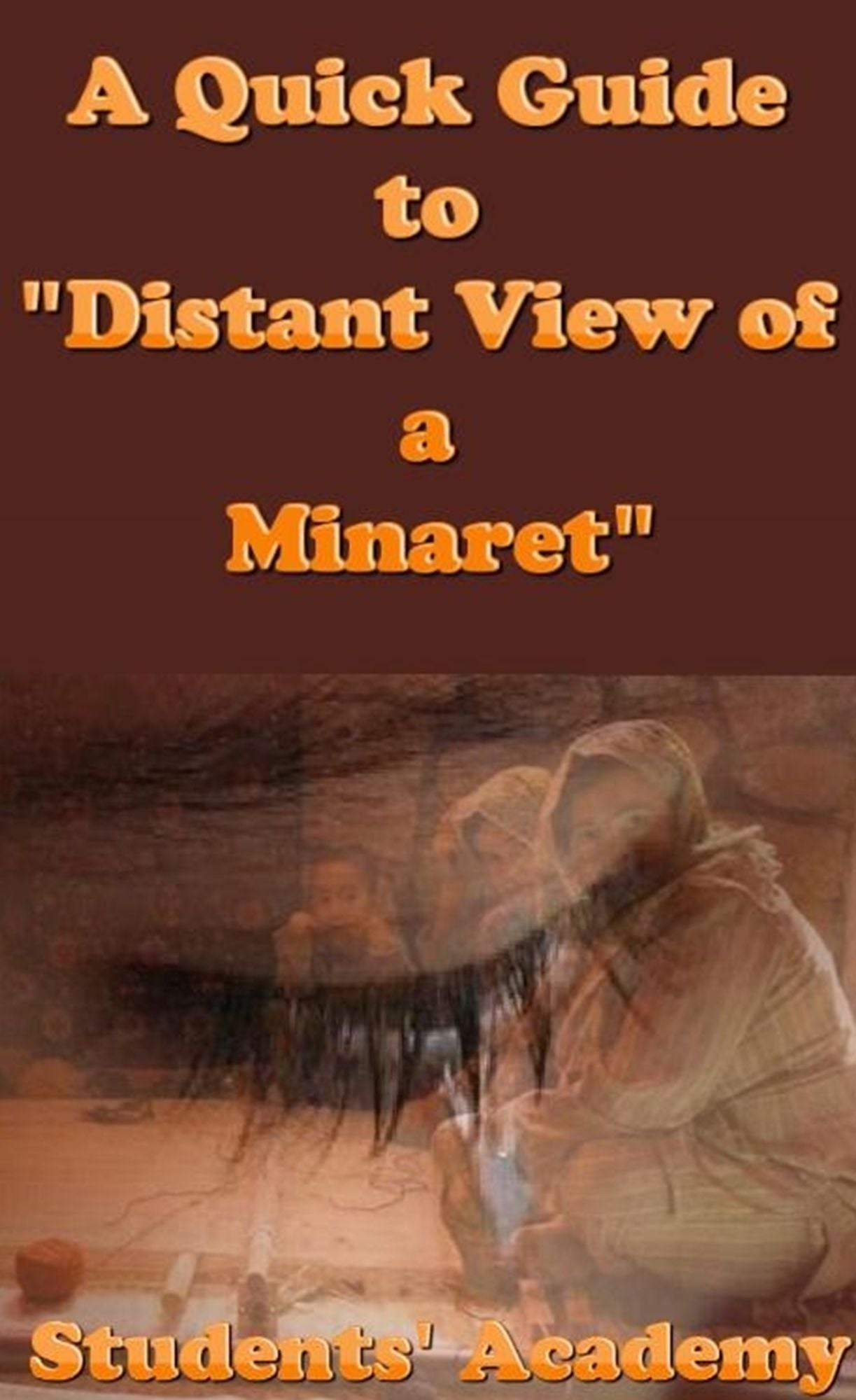 A Quick Guide to "Distant View of a Minaret"