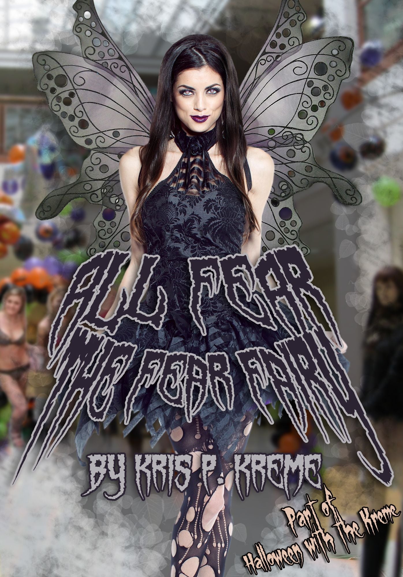 All Fear the Fear Fairy