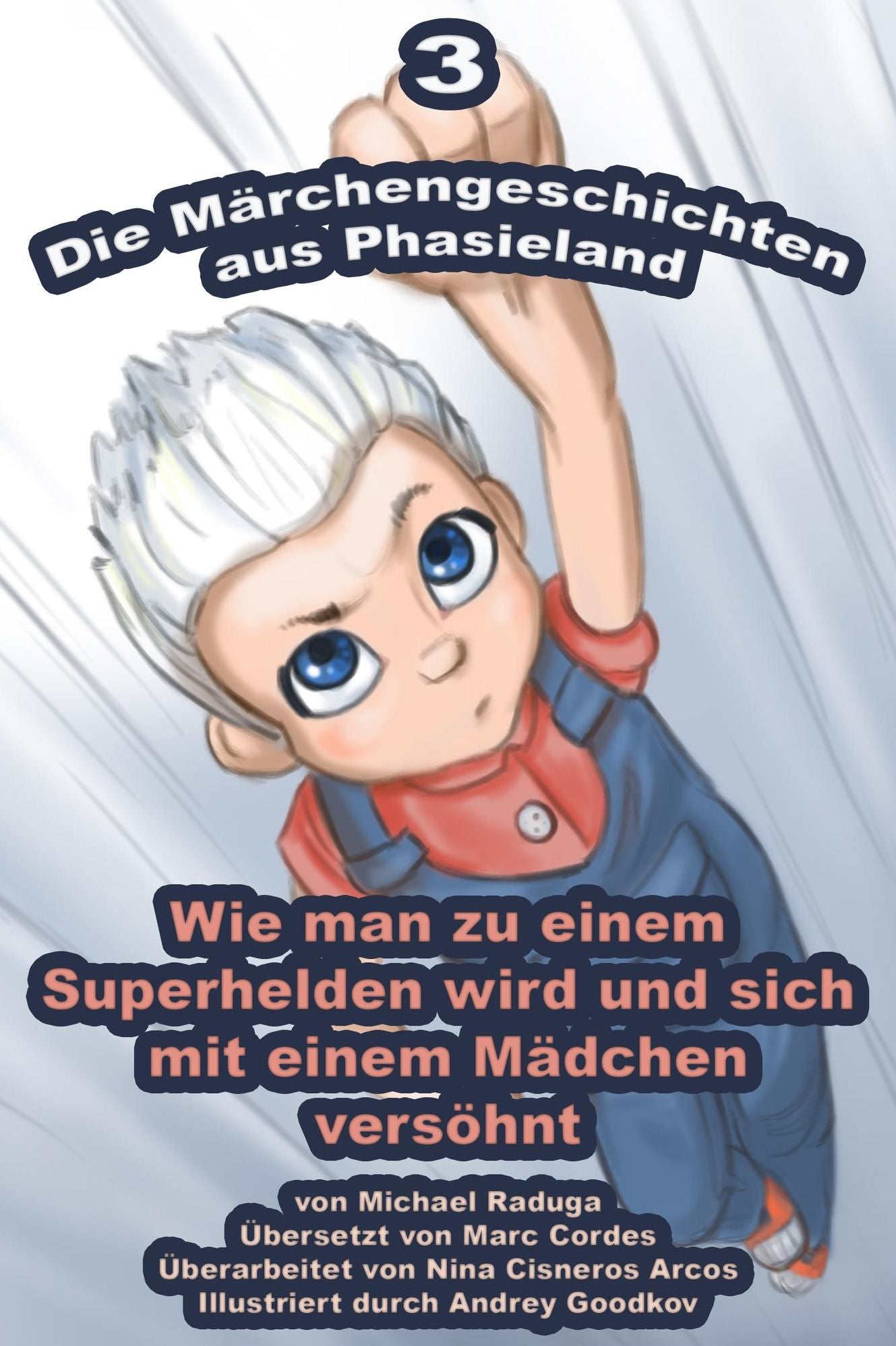 Die Märchengeschichten aus Phasieland: 3