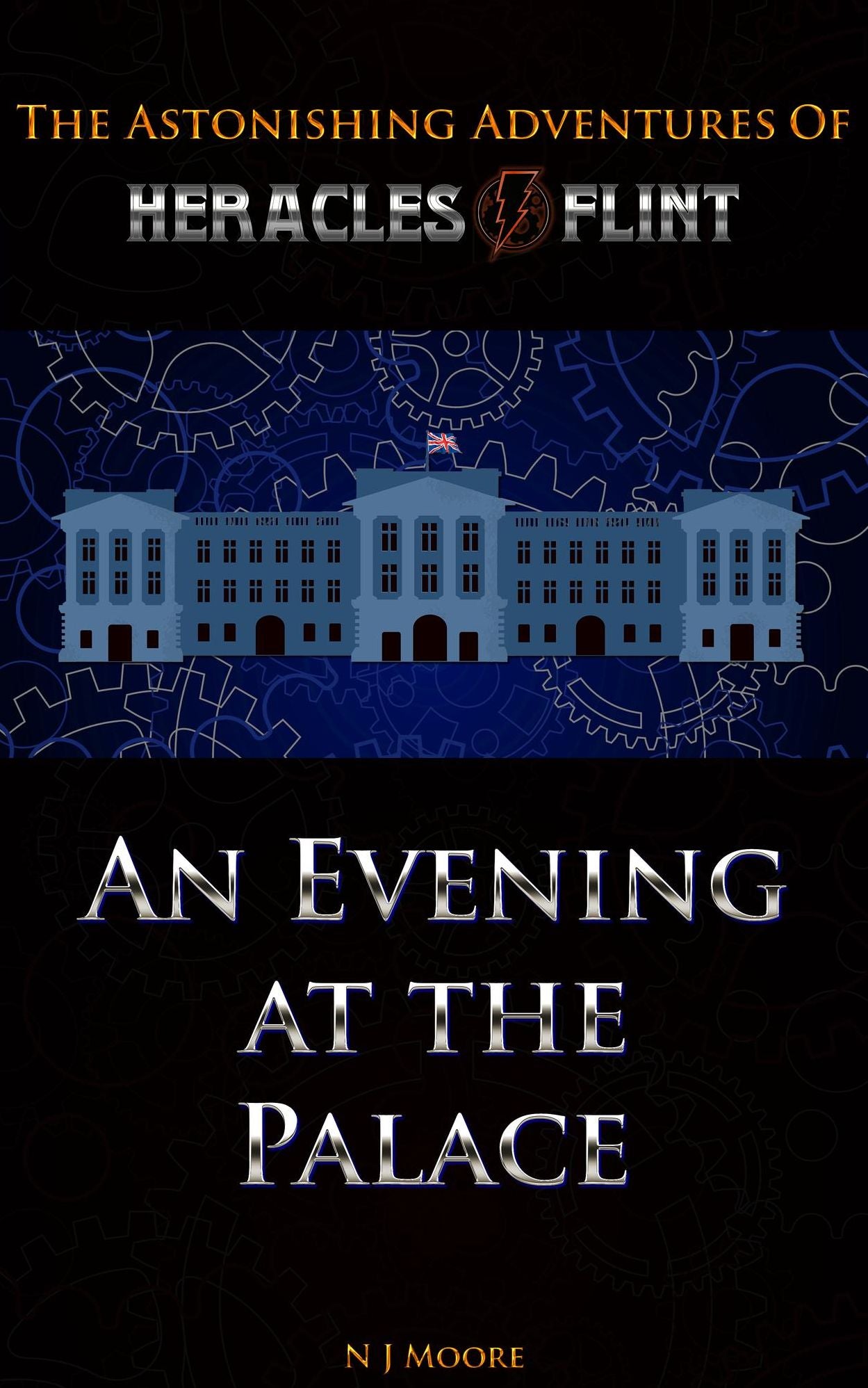 An Evening at the Palace: The Astonishing Adventures of Heracles Flint