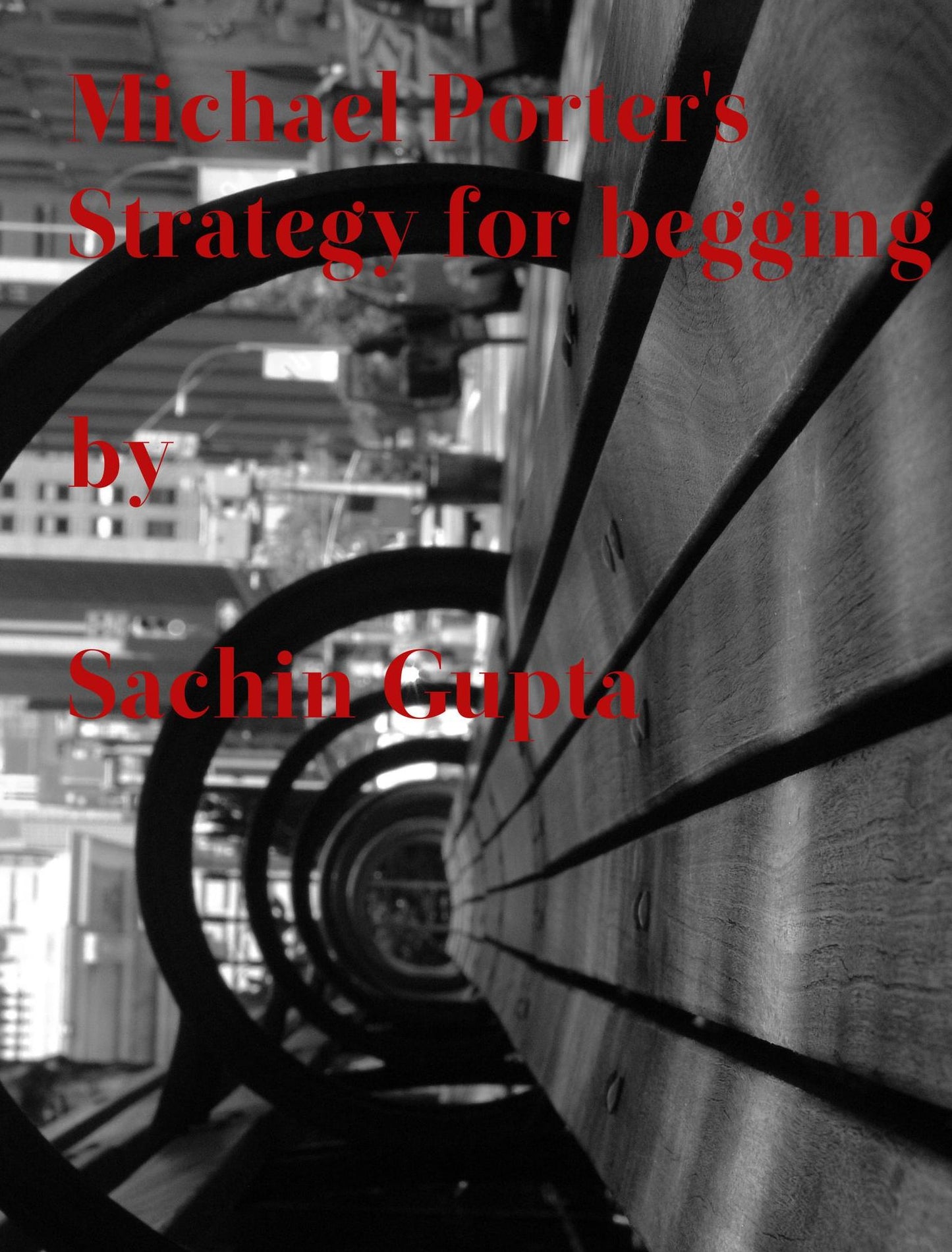 Michael Porters Strategy for Begging