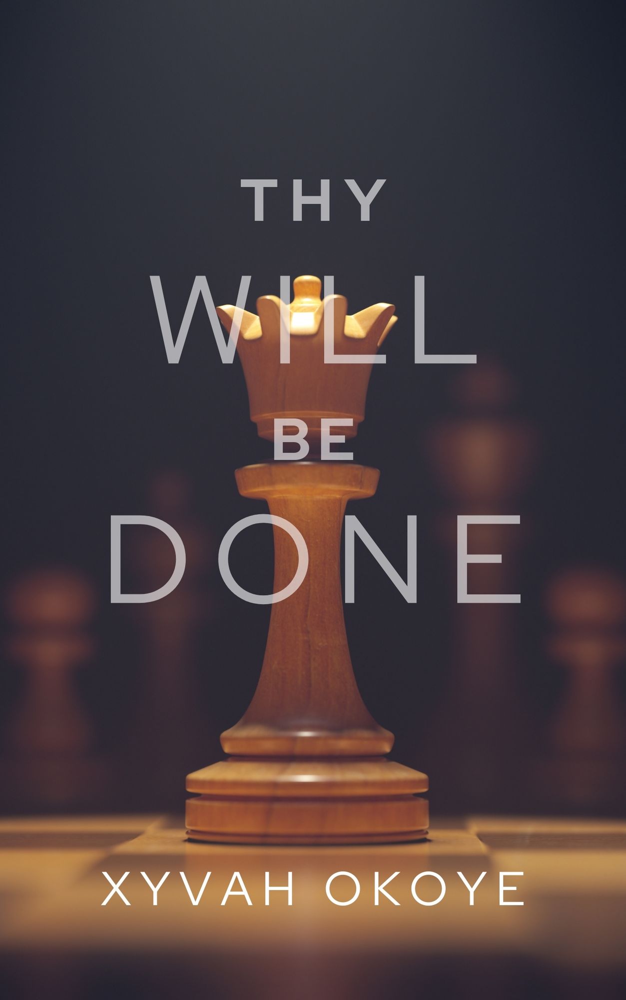 Thy Will Be Done