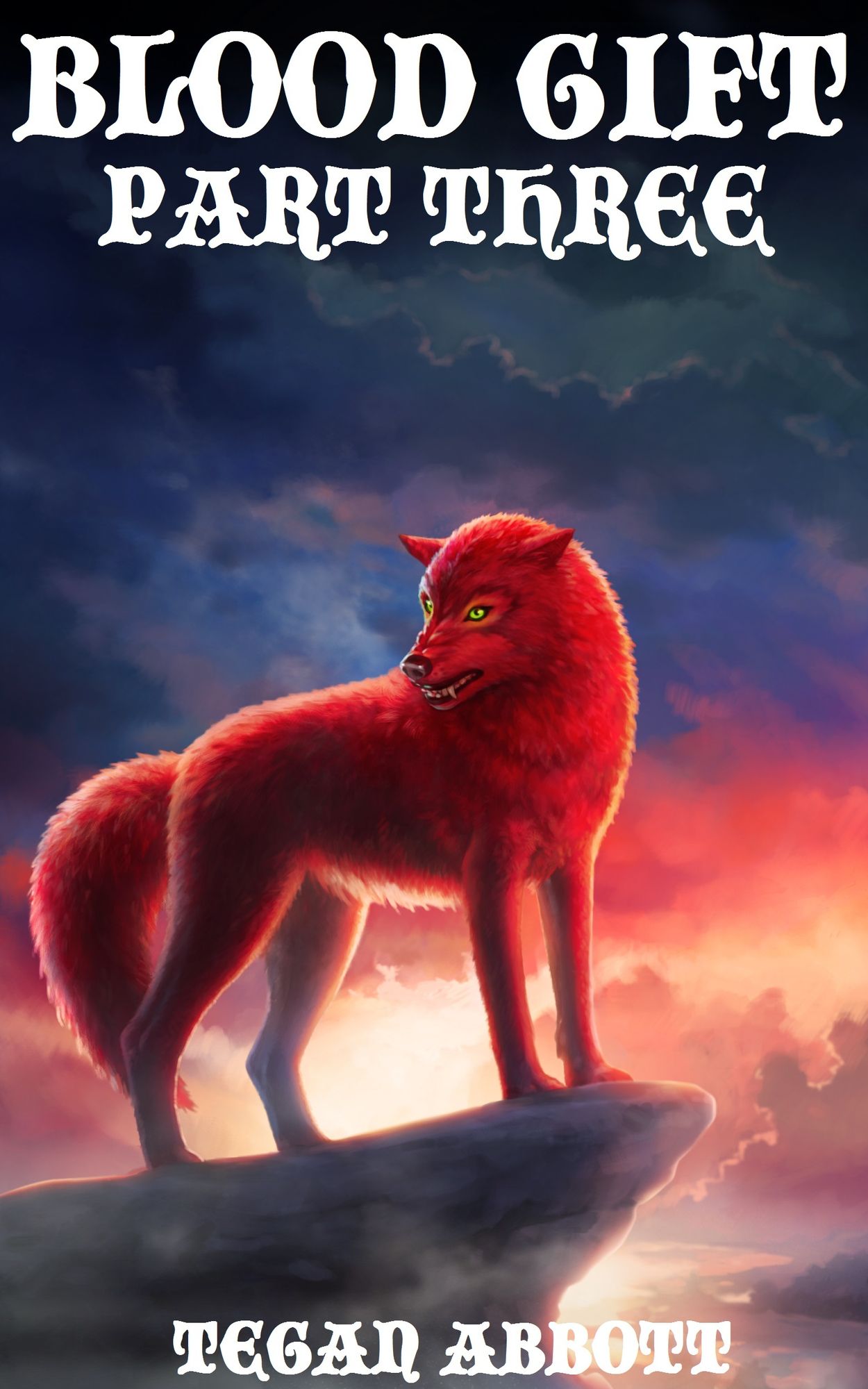 Blood Gift Part Three