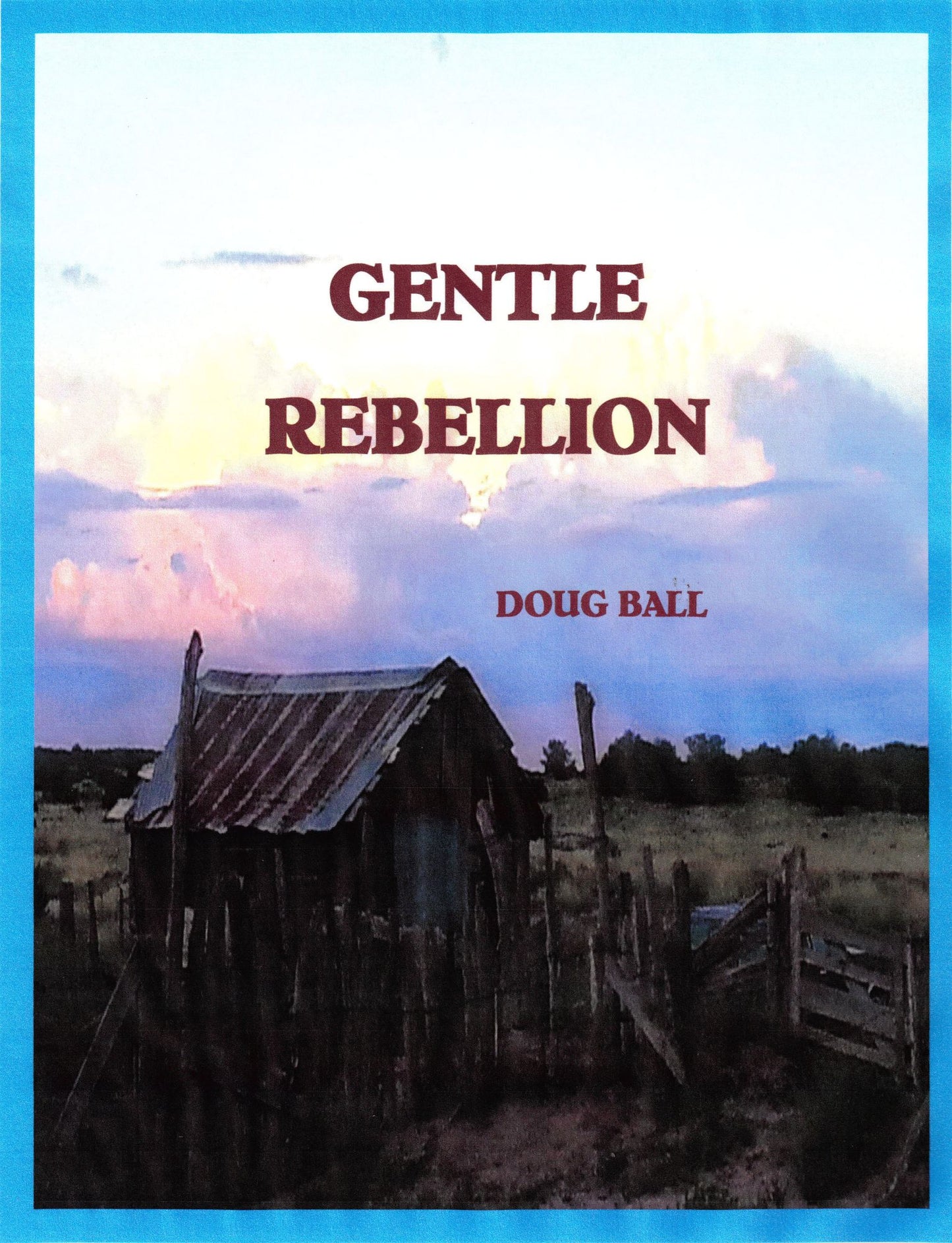 Gentle Rebellion