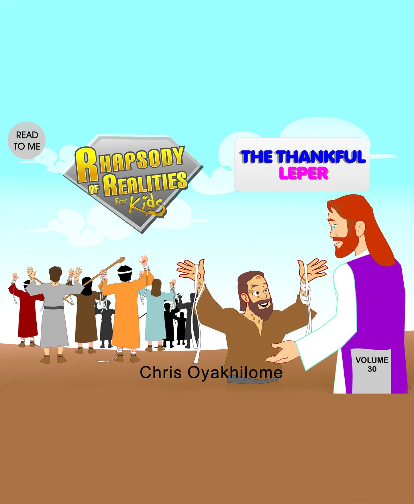 Rhapsody of Realities for Kids, November 2014 Edition: The Thankful Leper