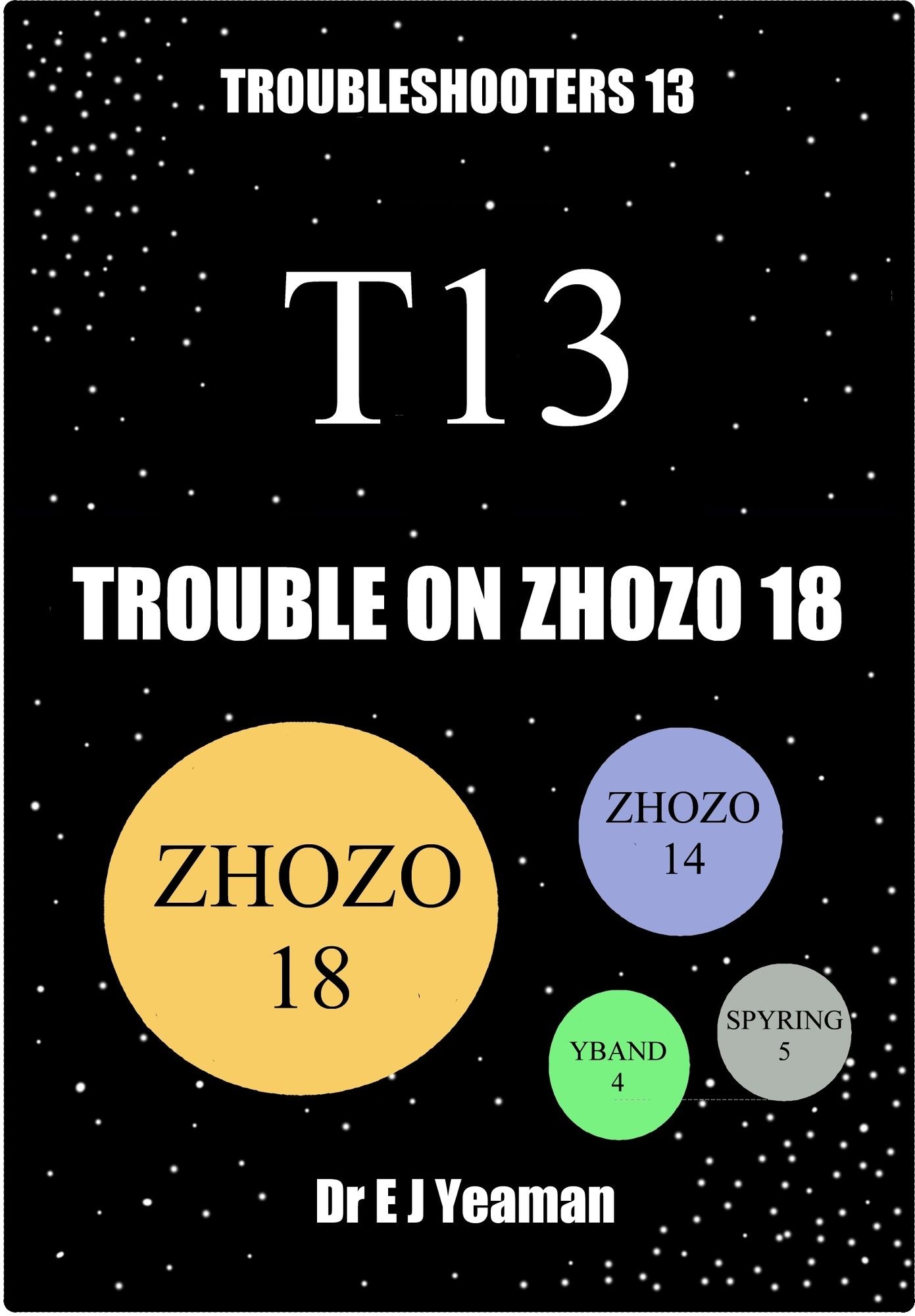 Trouble on Zhozo 18 (Troubleshooters 13)