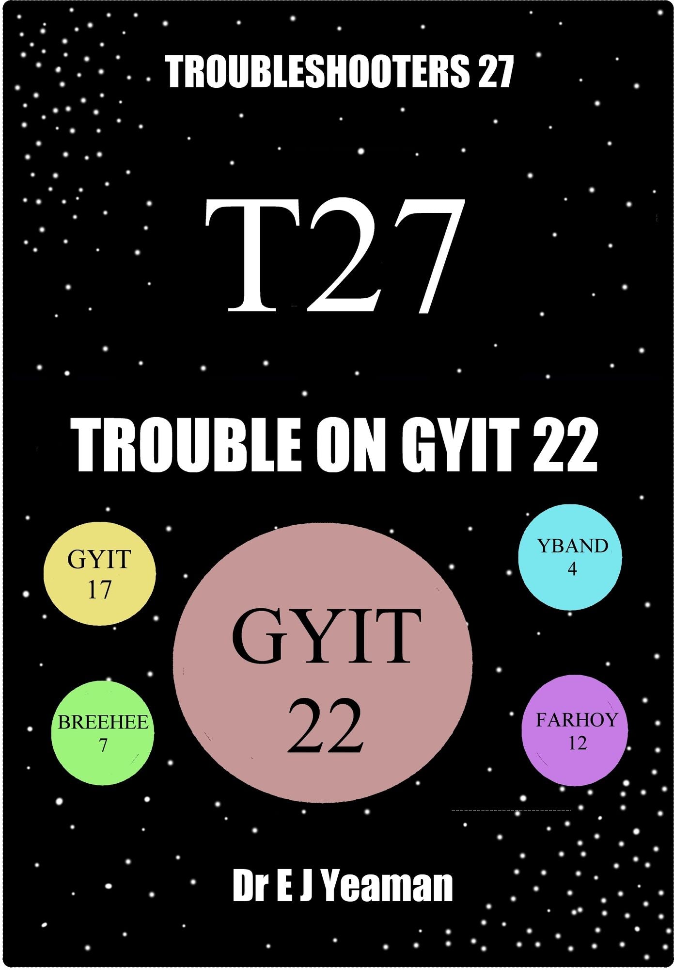 Trouble on Gyit 22 (Troubleshooters 27)