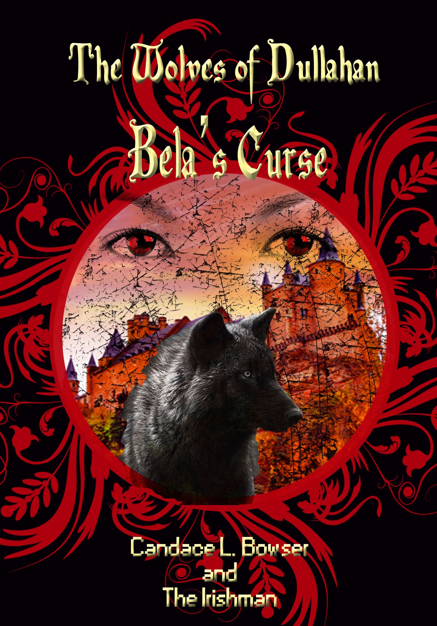 The Wolves of Dullahan Bela's Curse (bk 5)