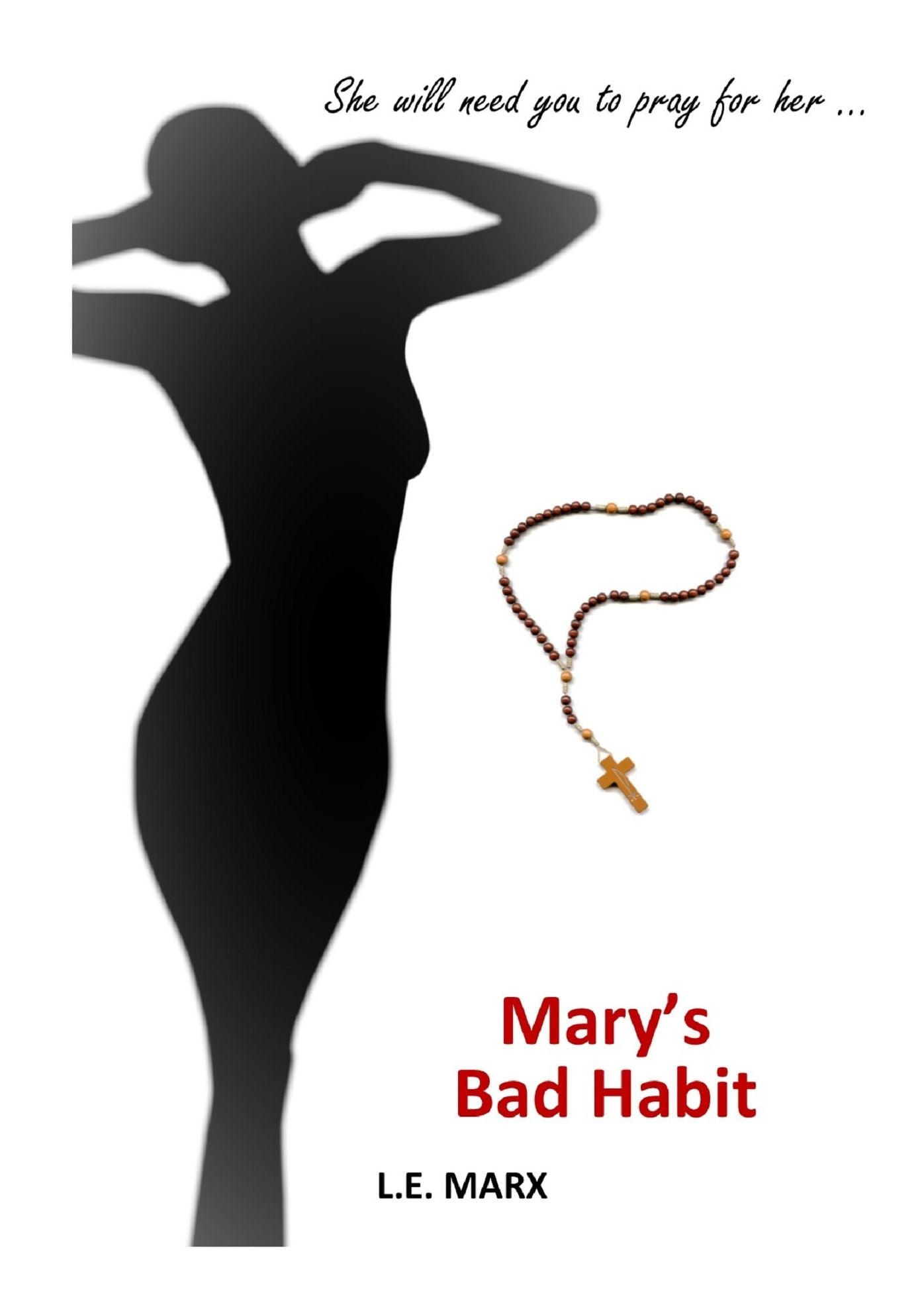 Mary's Bad Habit