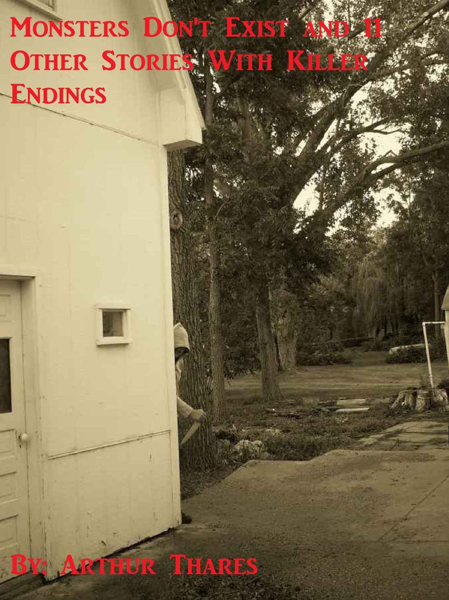 Monsters Don't Exist and 11 Other Stories With Killer Endings