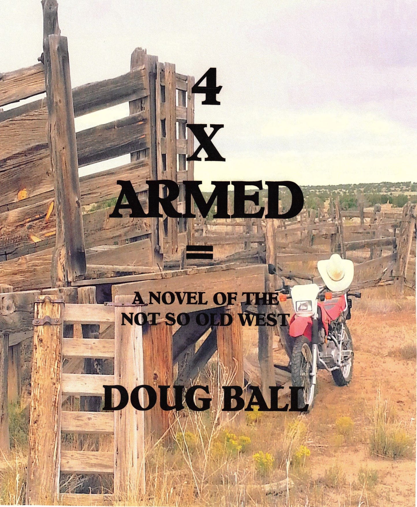4 X Armed