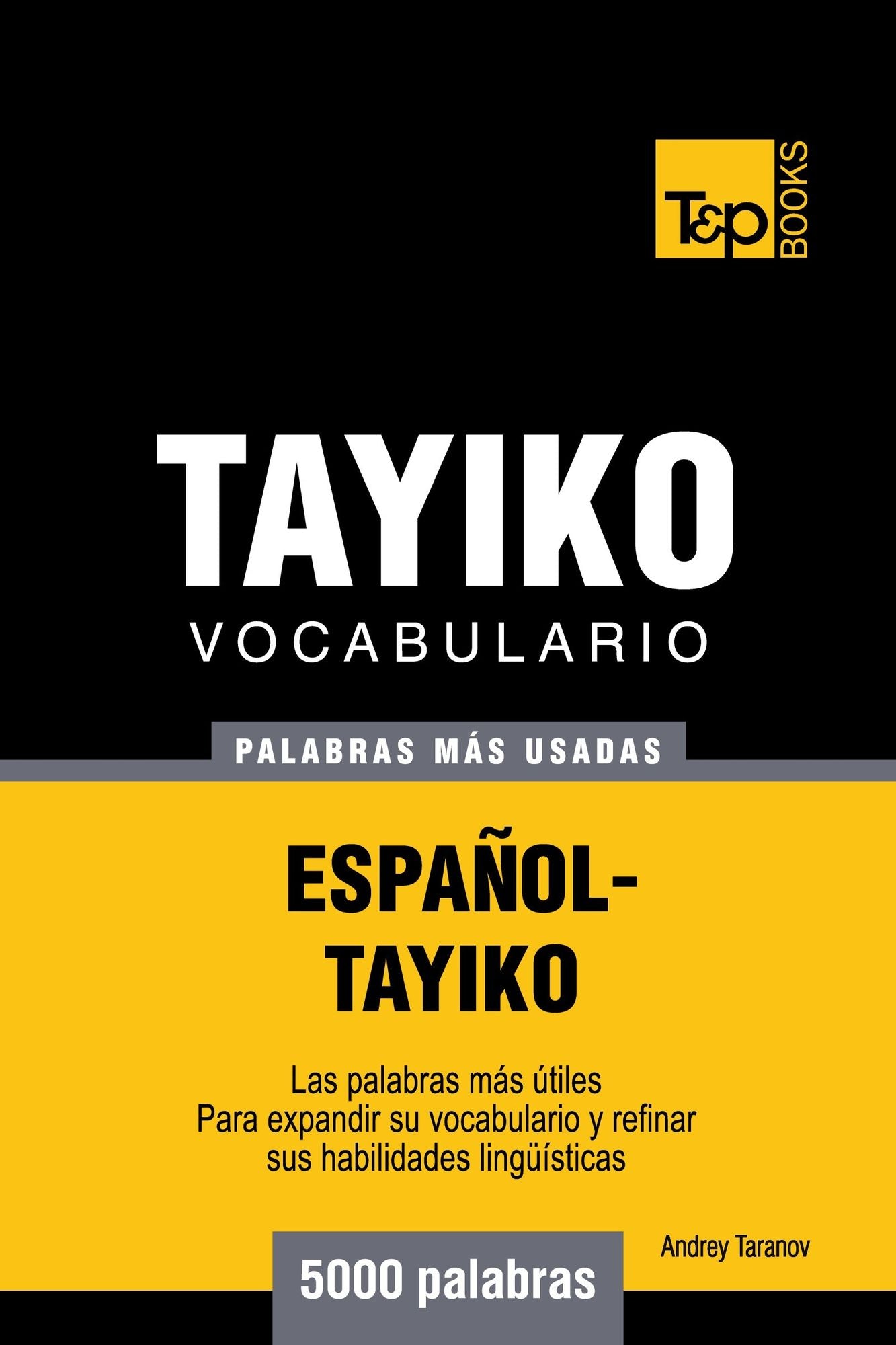 Vocabulario Español-Tayiko: 5000 palabras más usadas
