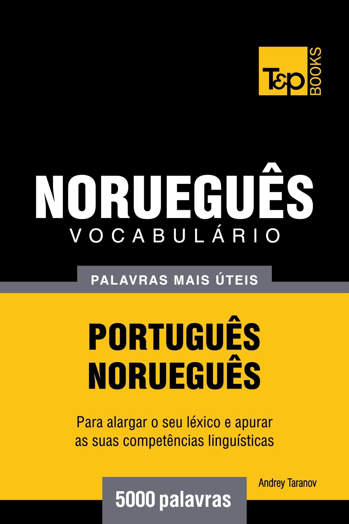 Vocabulário Português-Norueguês: 5000 palavras mais úteis