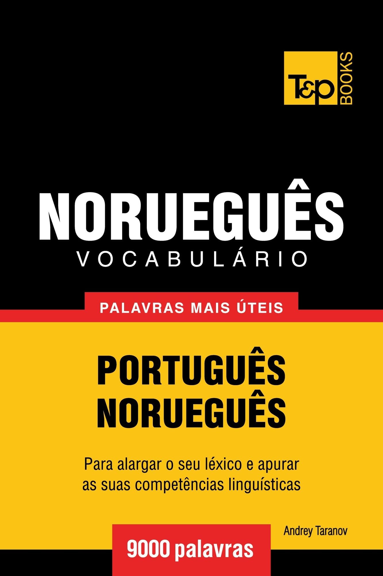 Vocabulário Português-Norueguês: 9000 palavras mais úteis