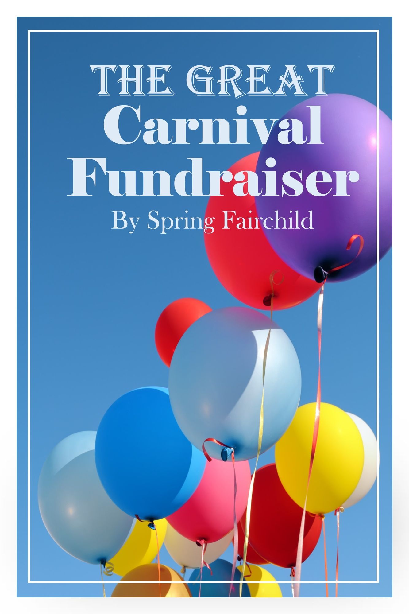 The Great Carnival Fundraiser