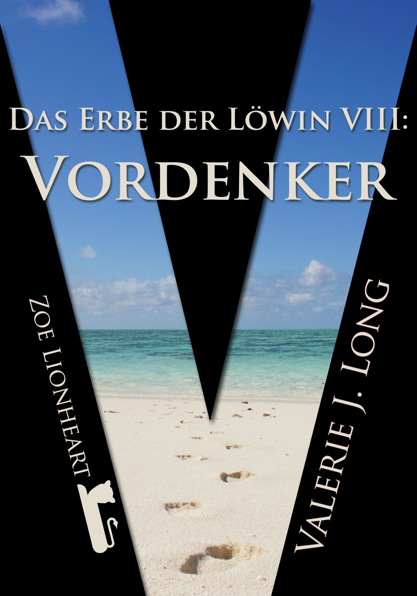 Das Erbe der Löwin VIII: Vordenker