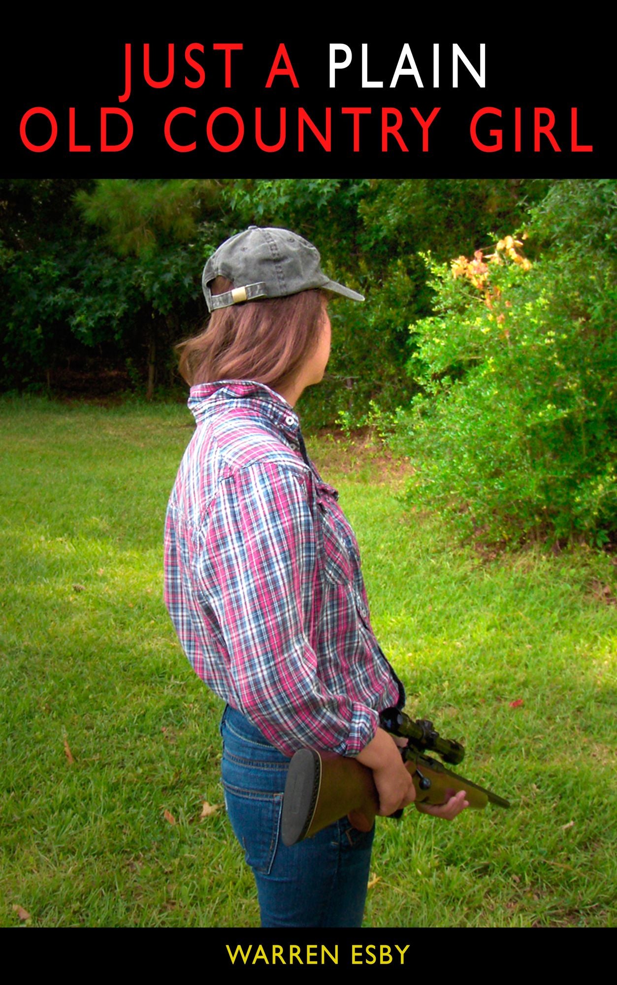 Just a Plain Old Country Girl