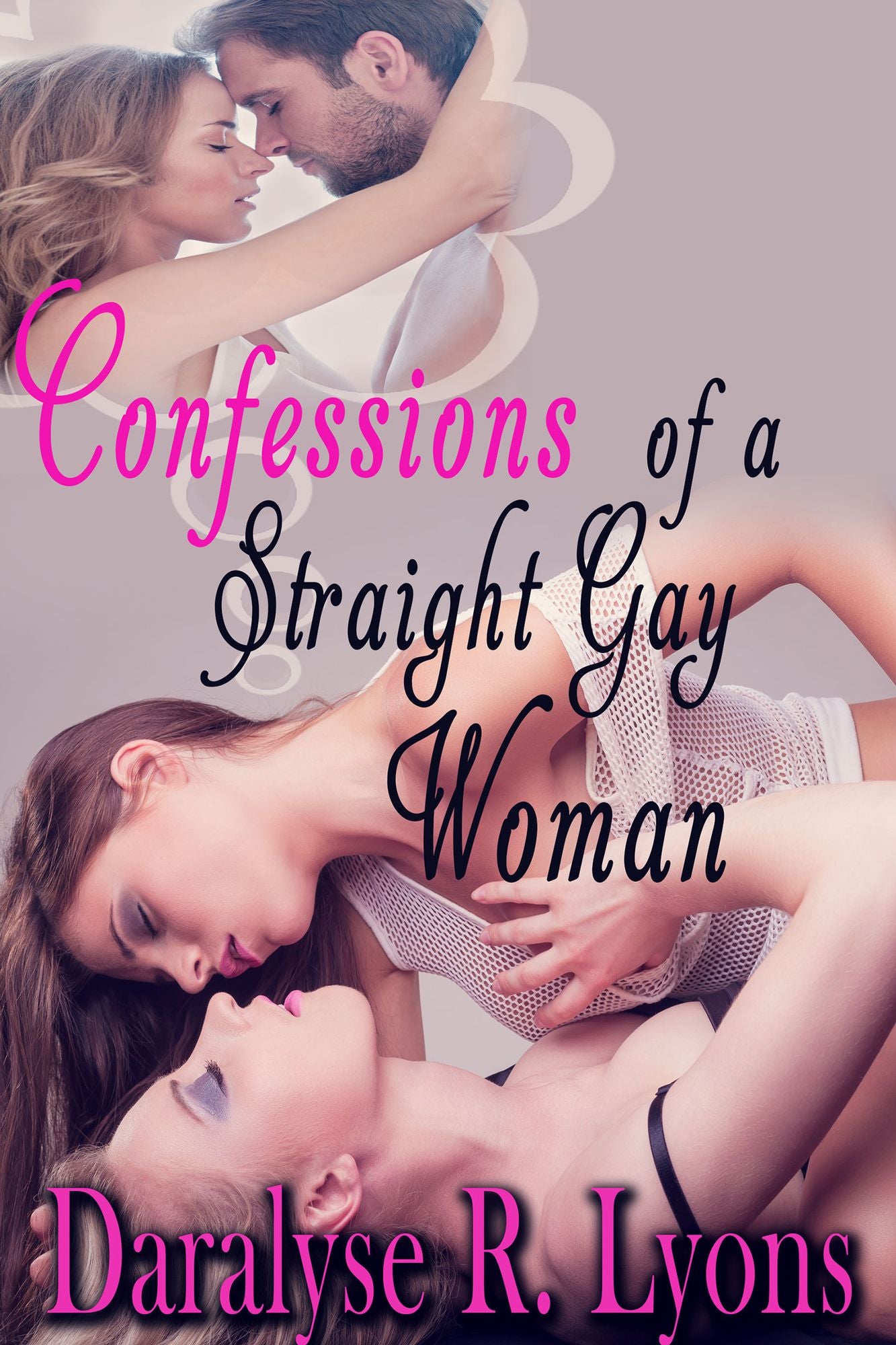 Confessions of aStraight Gay Woman