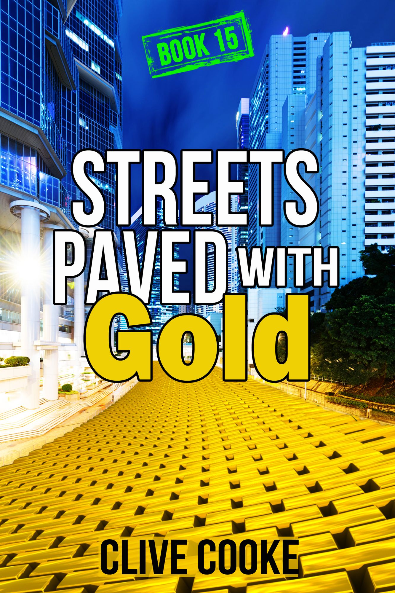 Book 15- Streets Paved with Gold