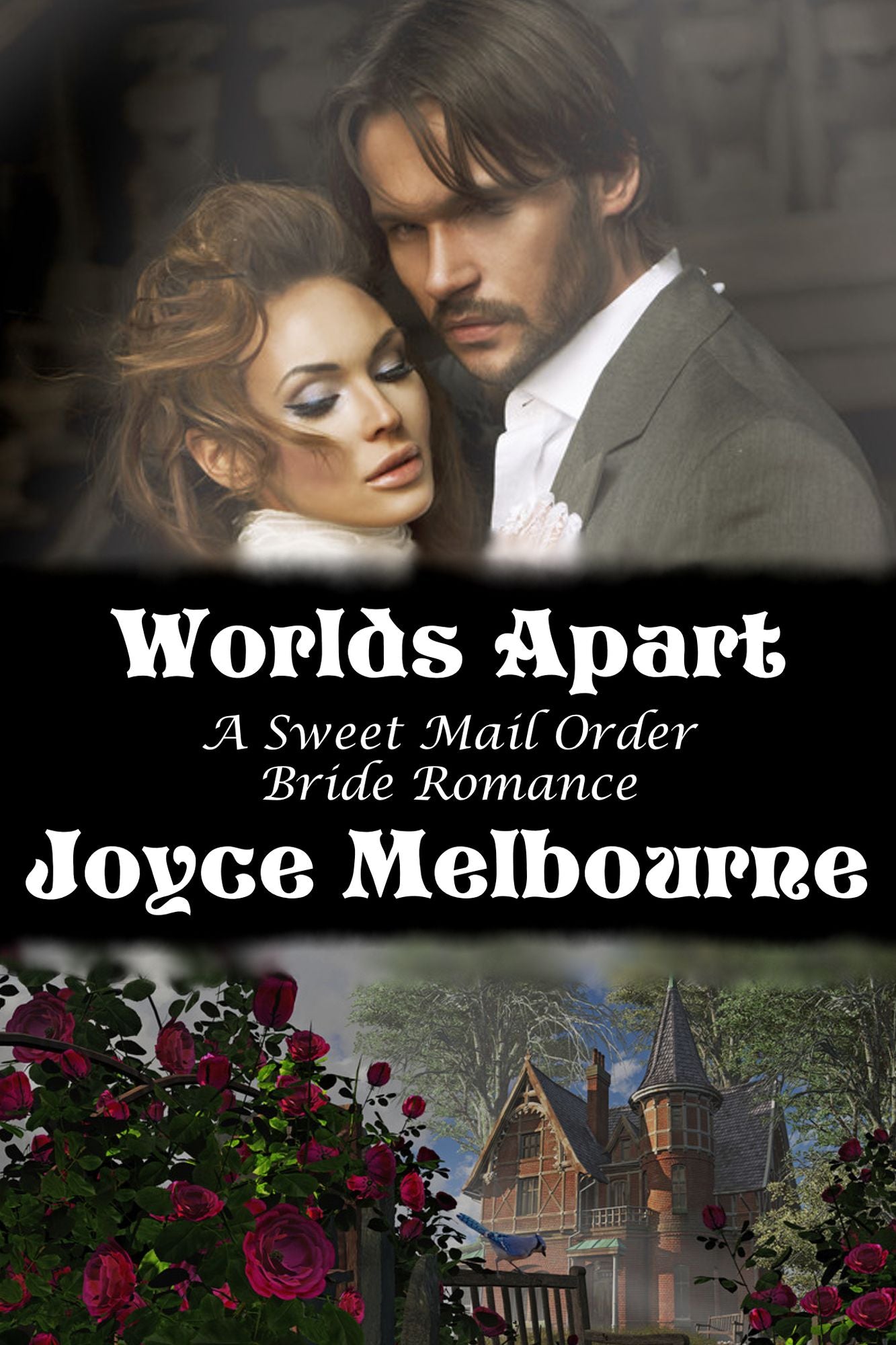 Worlds Apart (A Sweet Mail Order Bride Romance)
