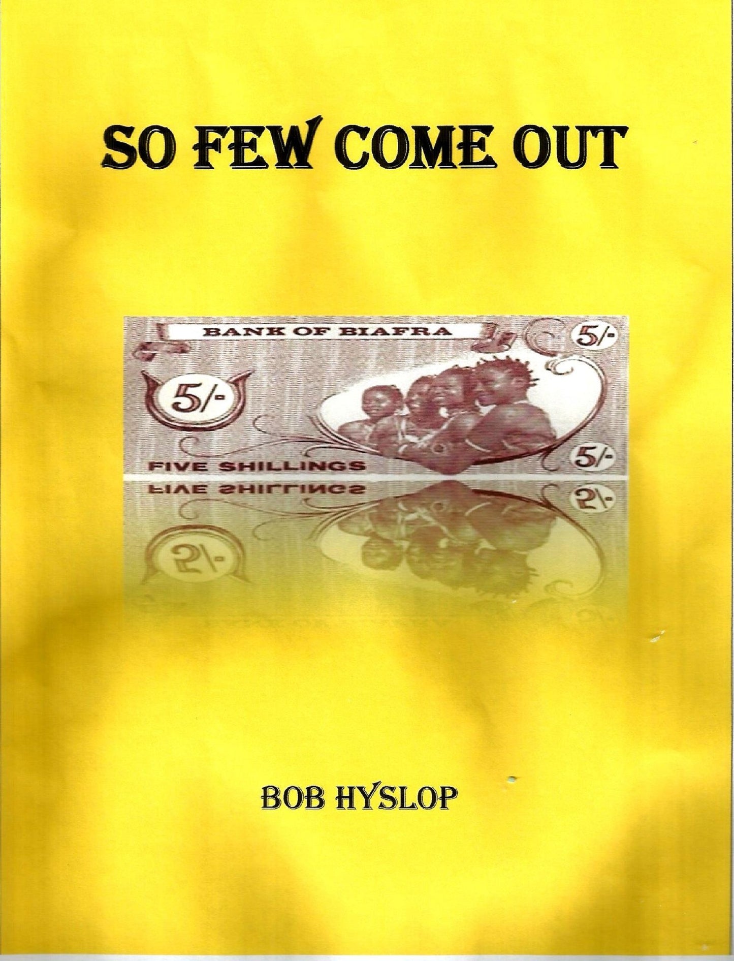 So Few Come Out