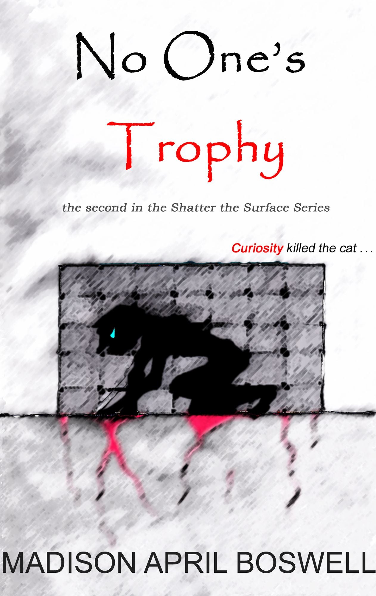 No One's Trophy