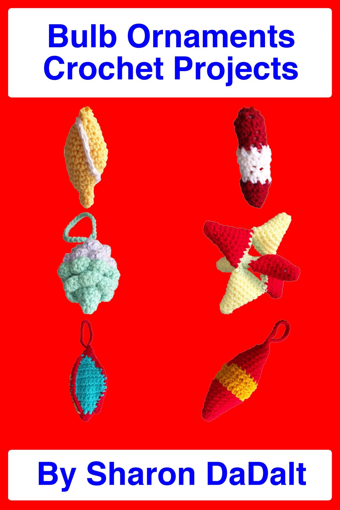 Bulb Ornaments Crochet Projects
