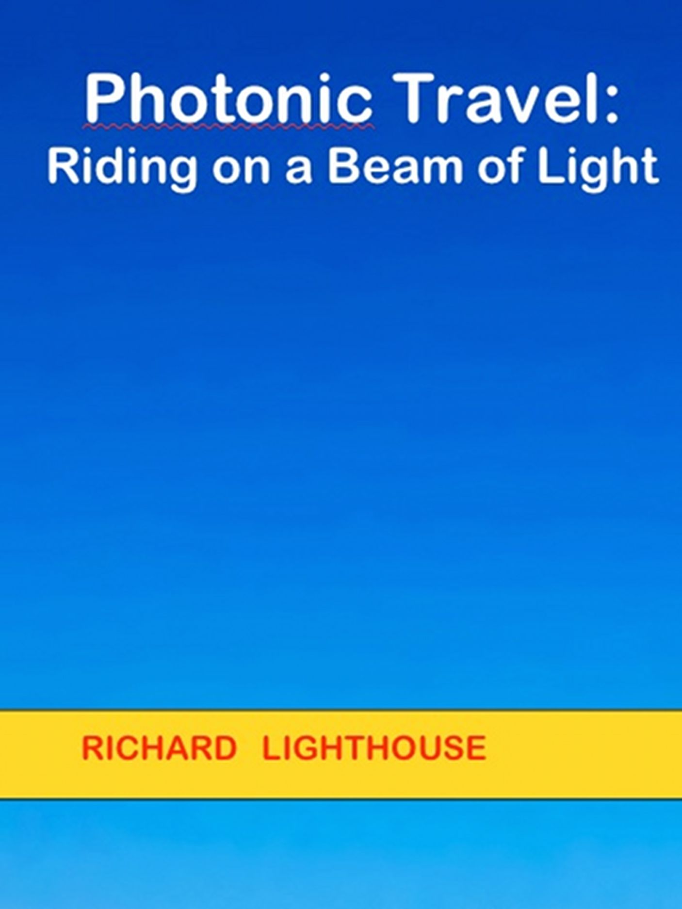 Photonic Travel: Riding on a Beam of Light