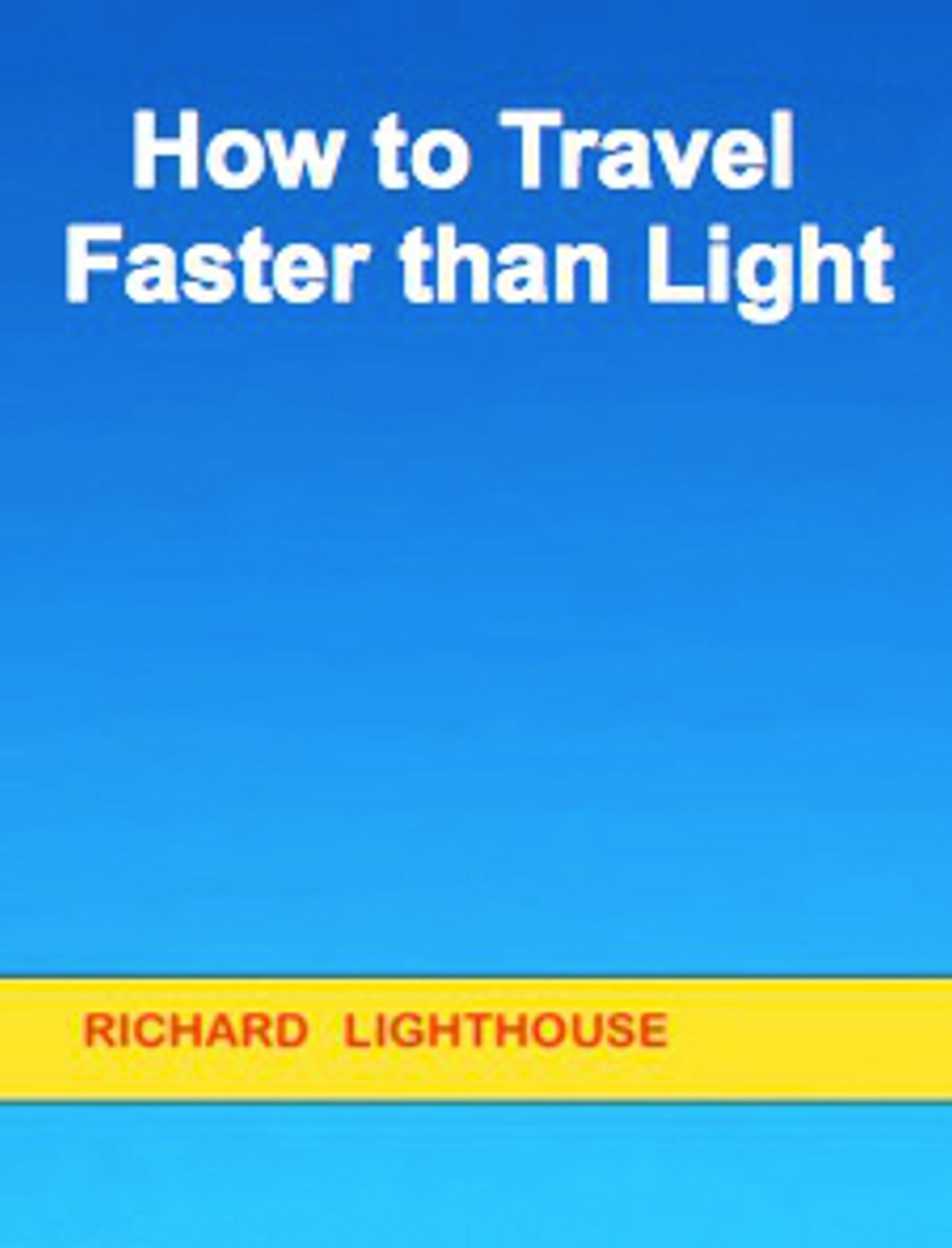 How to Travel Faster than Light