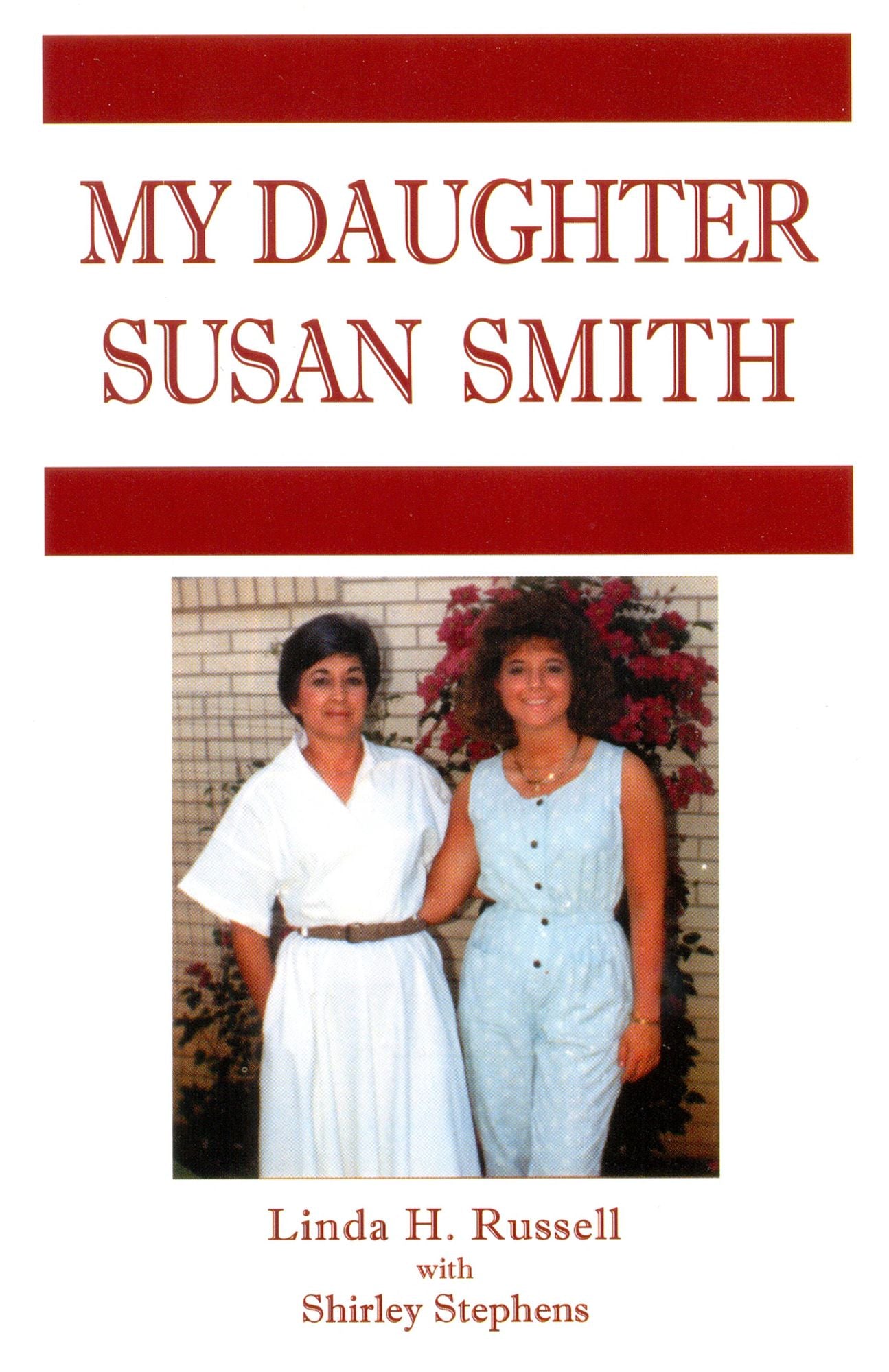 My Daughter Susan Smith