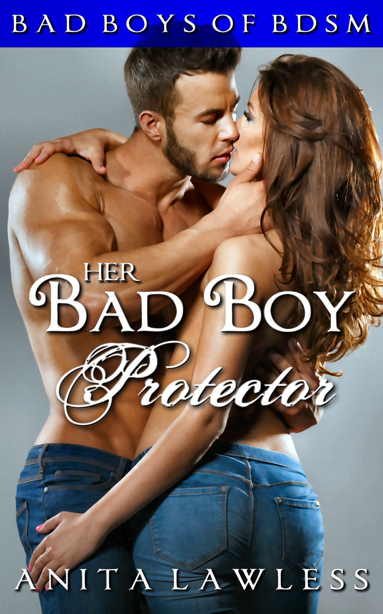 Her Bad Boy Protector: Bad Boys of BDSM Vol. 5