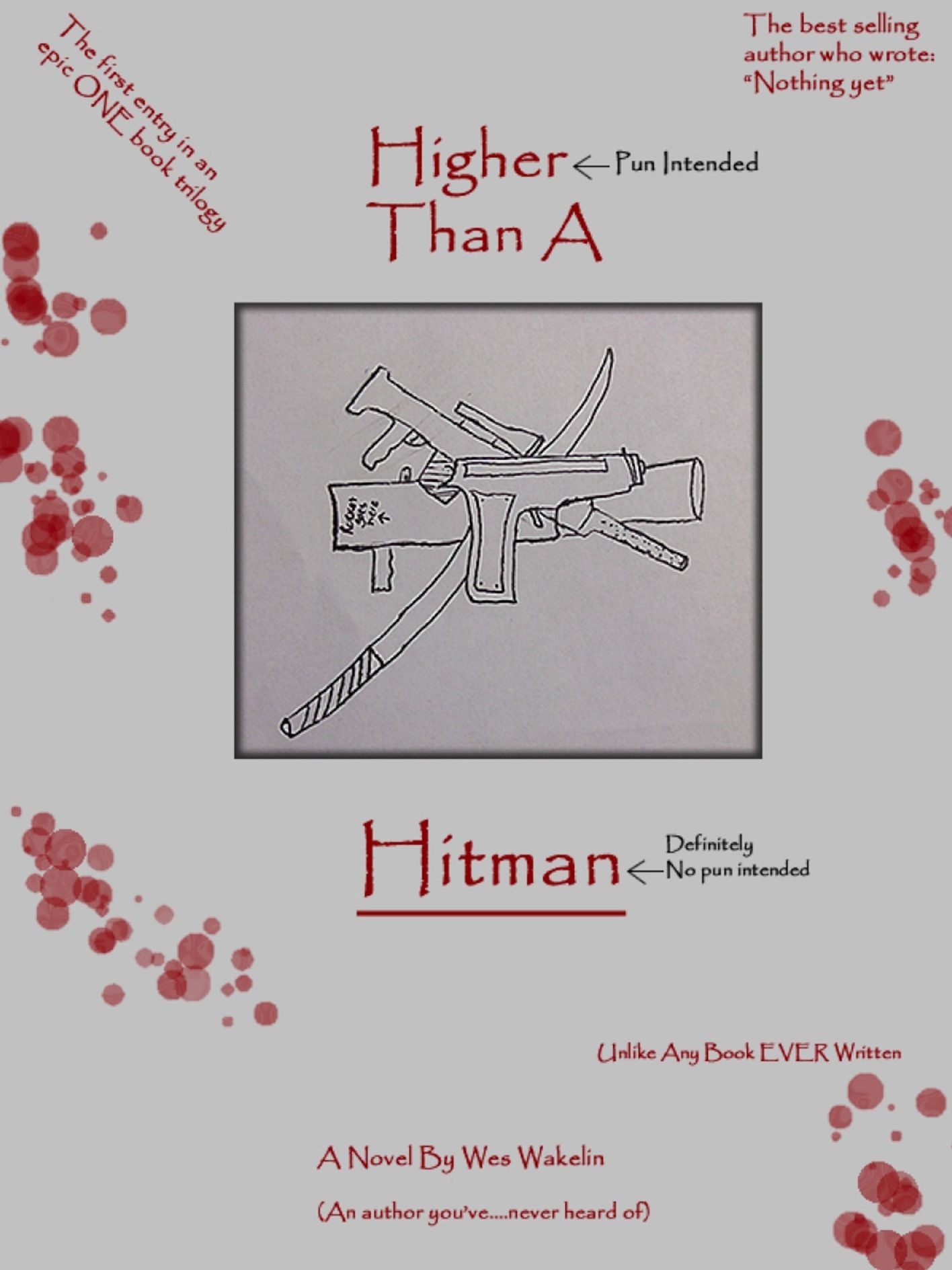 Higher Than A Hitman