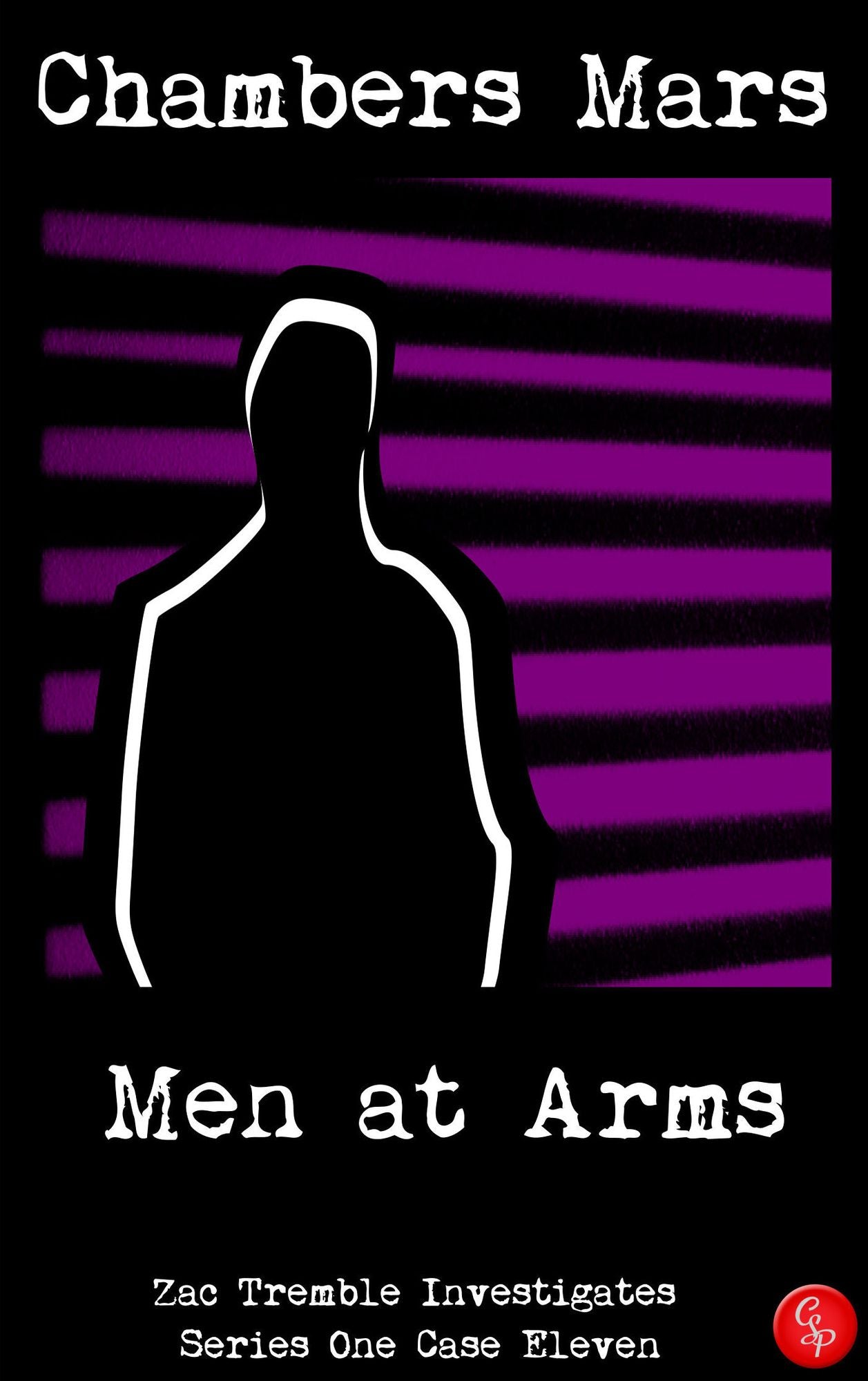 Men at Arms - Zac Tremble Investigates (Series One Case Eleven)
