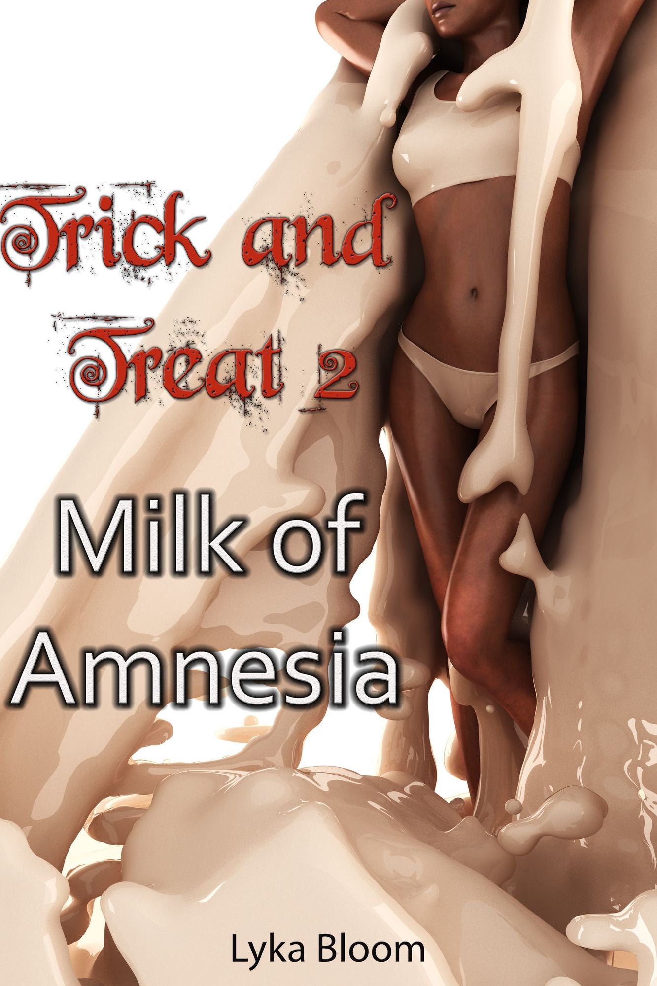 Trick and Treat 2: Milk of Amnesia