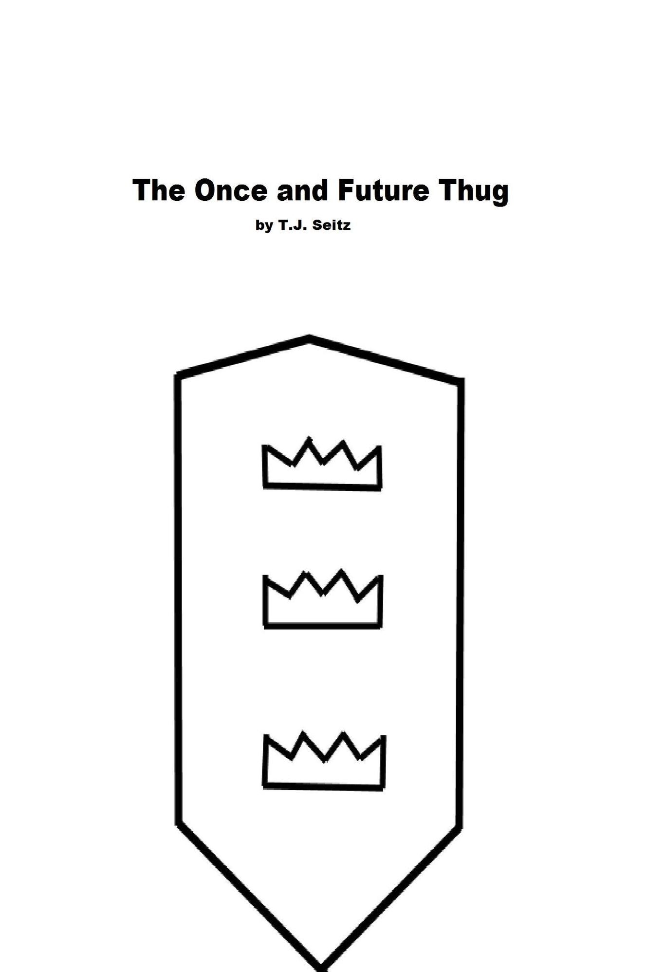 The Once and Future Thug