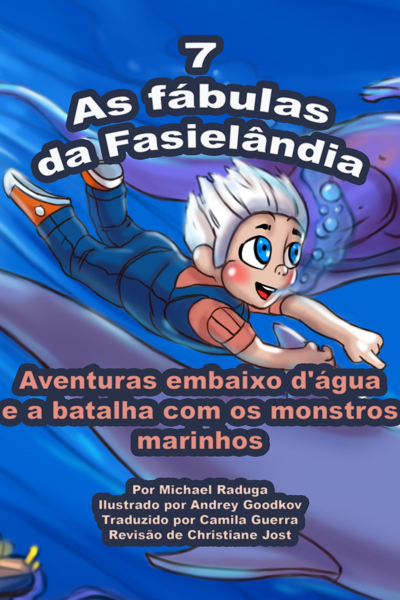 As fábulas da Fasielândia: 7