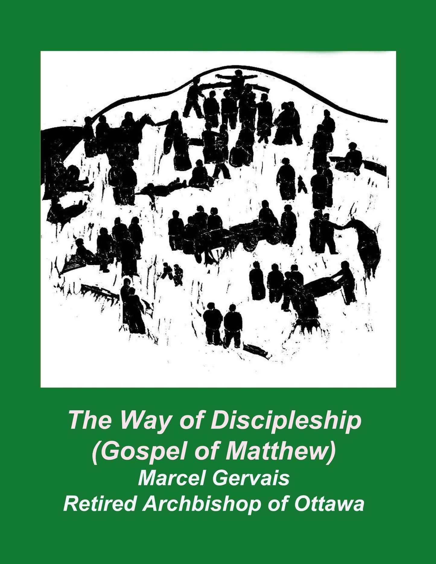 The Way of Discipleship (Gospel of Matthew)