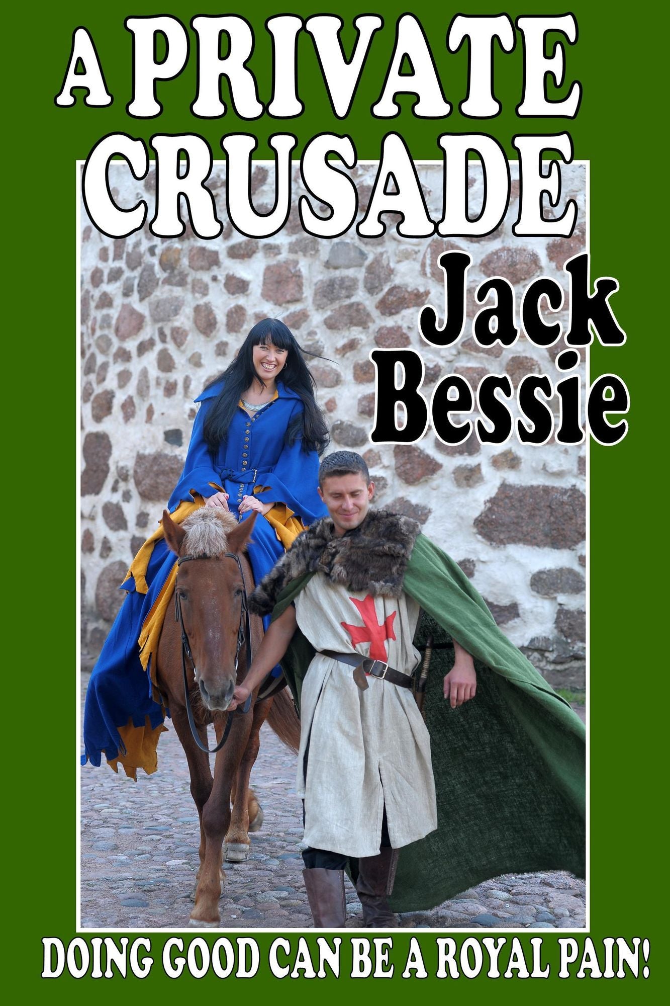 A Private Crusade