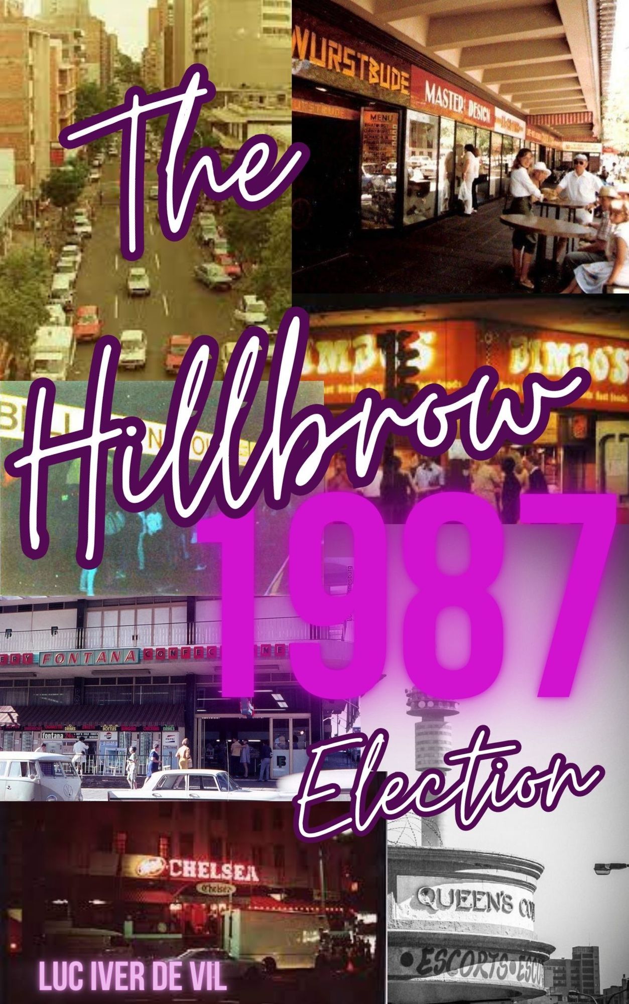 The Hillbrow Election, 1987