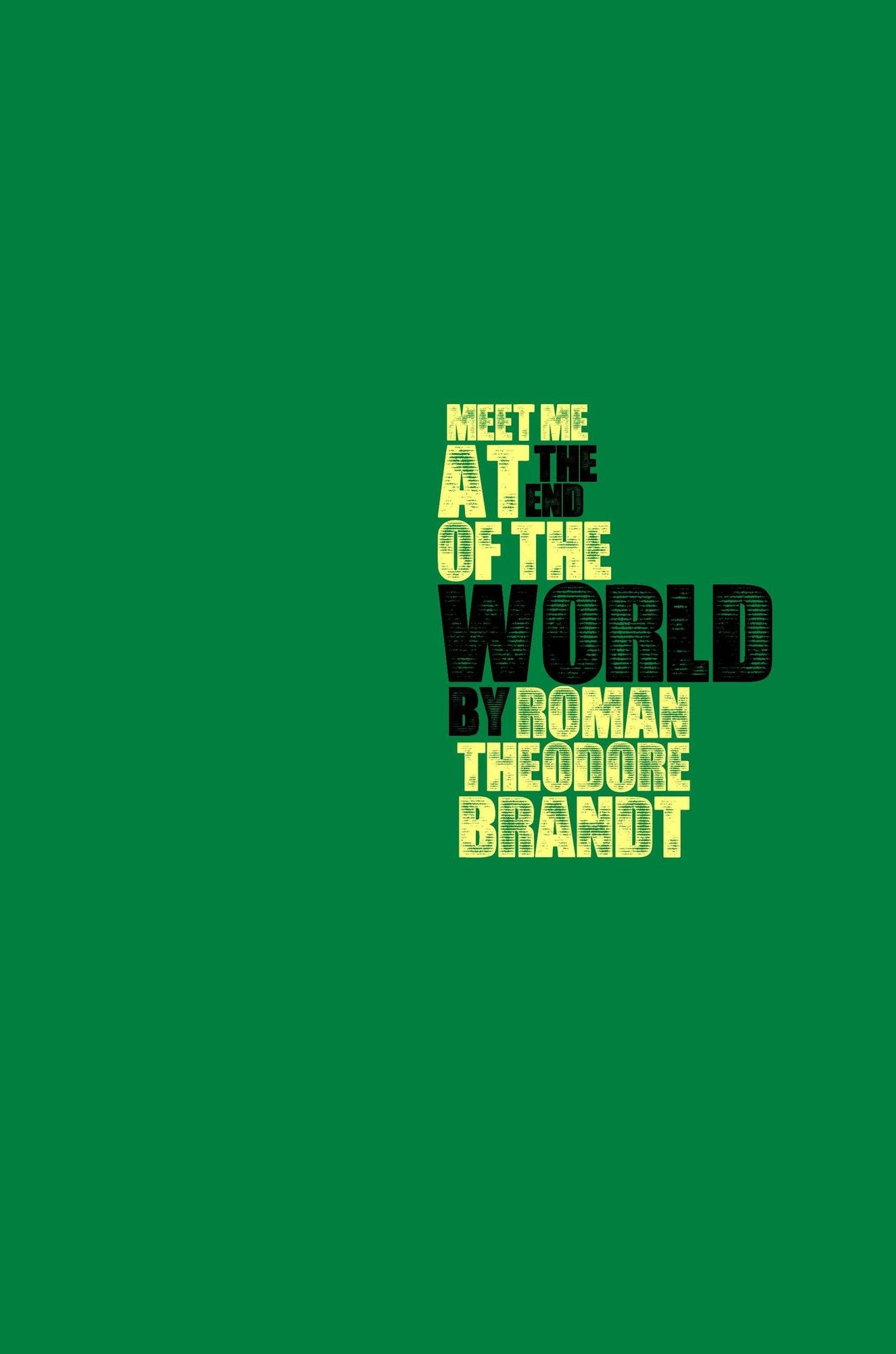 Meet Me at the End of the World