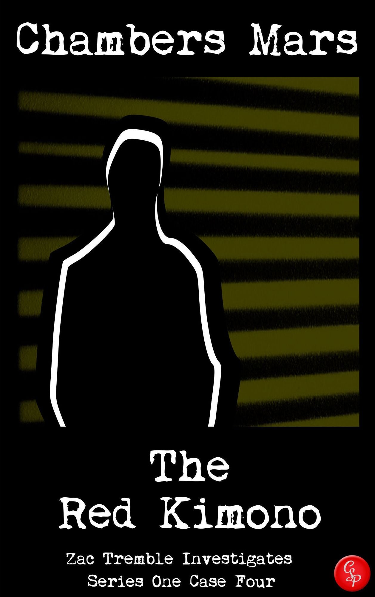 The Red Kimono - Zac Tremble Investigates (Series One Case Four)