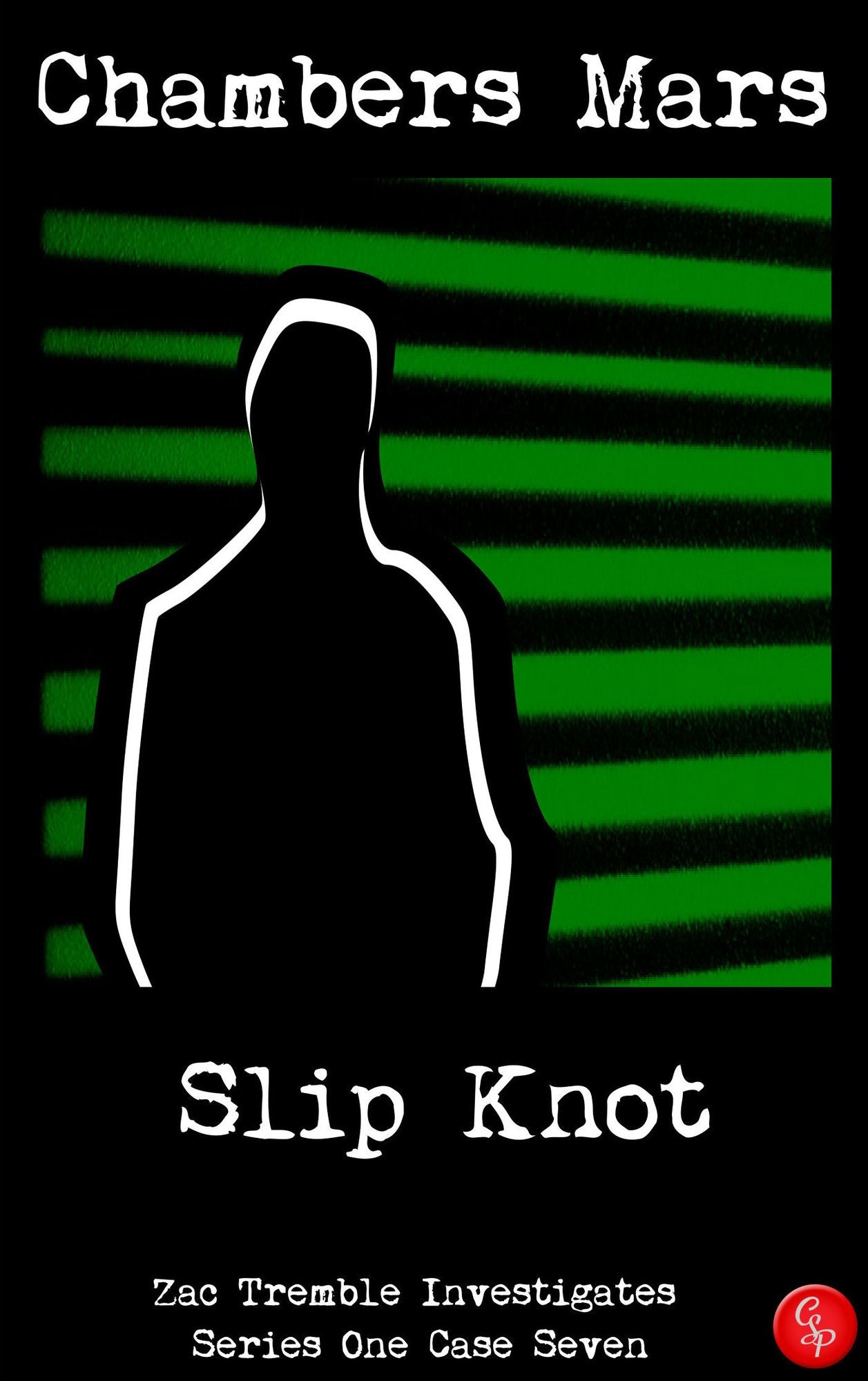 Slip Knot - Zac Tremble Investigates (Series One Case Seven)