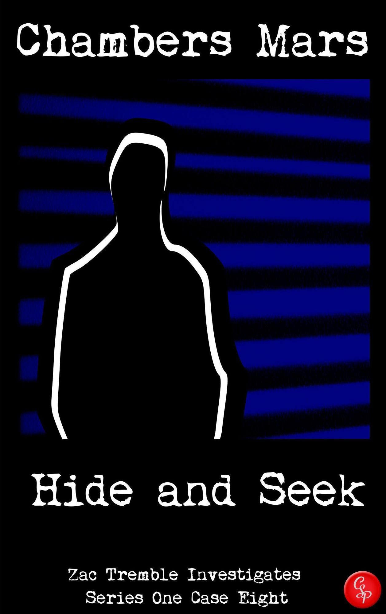Hide and Seek - Zac Tremble Investigates (Series One Case Eight)