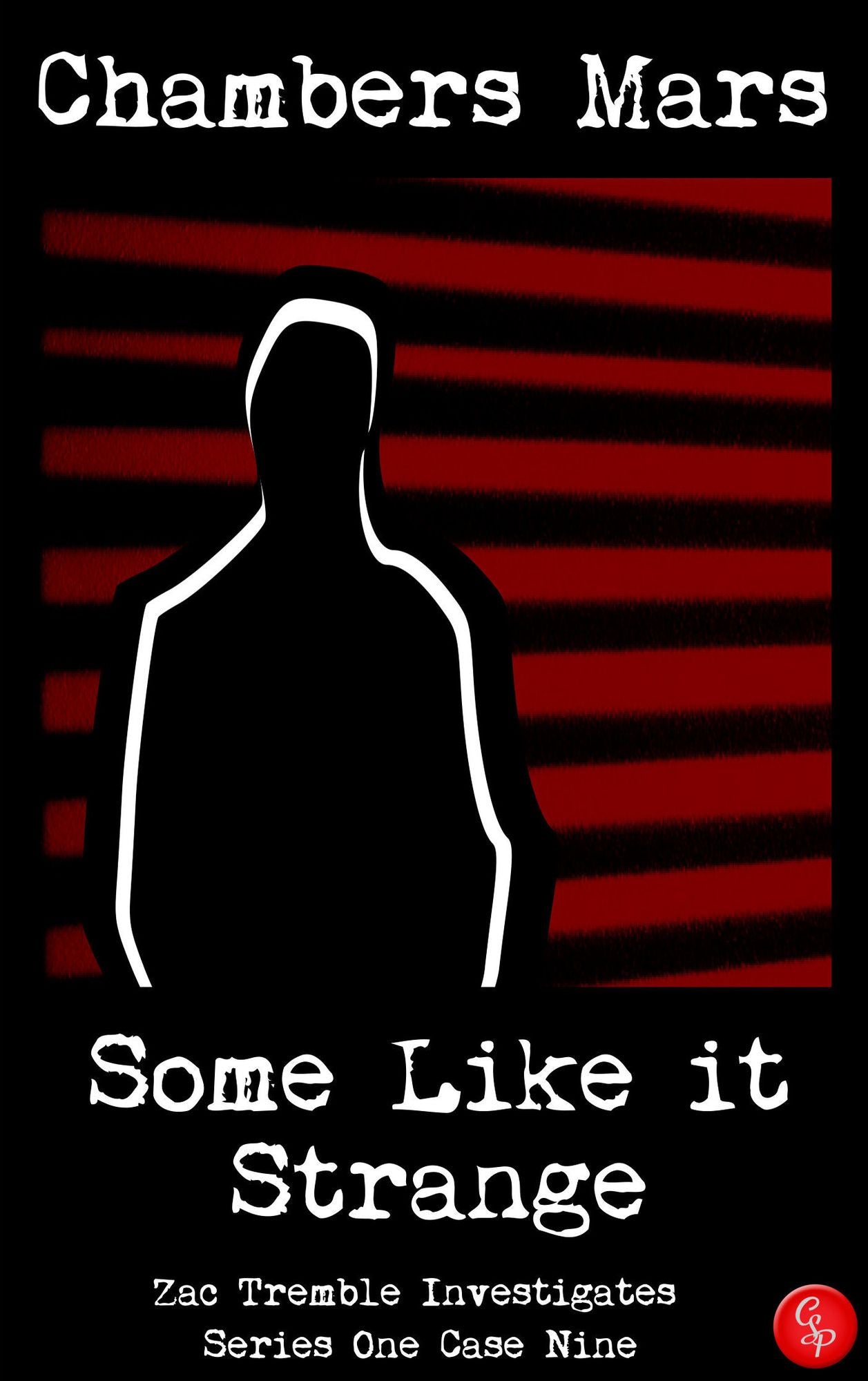 Some Like it Strange - Zac Tremble Investigates (Series One Case Nine)