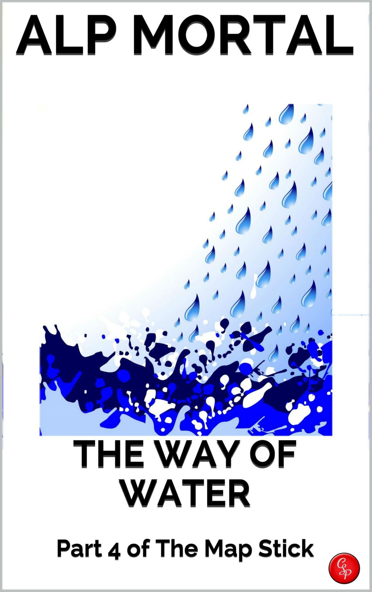 The Way of Water: Part 4 of 'The Map Stick'
