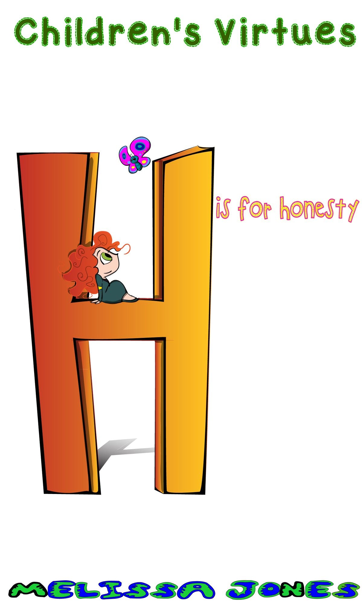 Children's Virtues: H is for Honesty