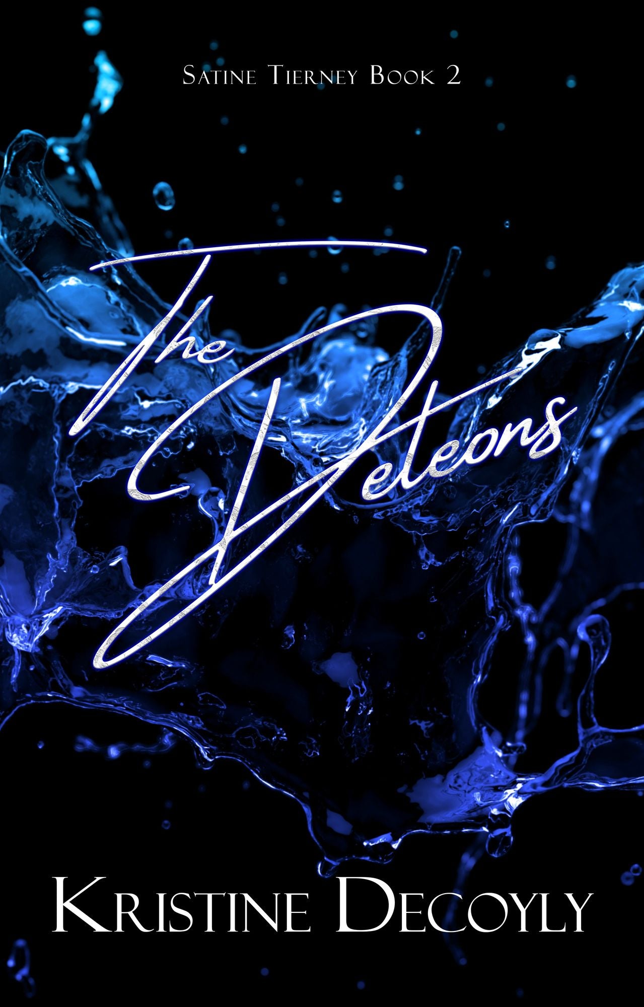 The Deleons (Satine Tierney: Book 2)