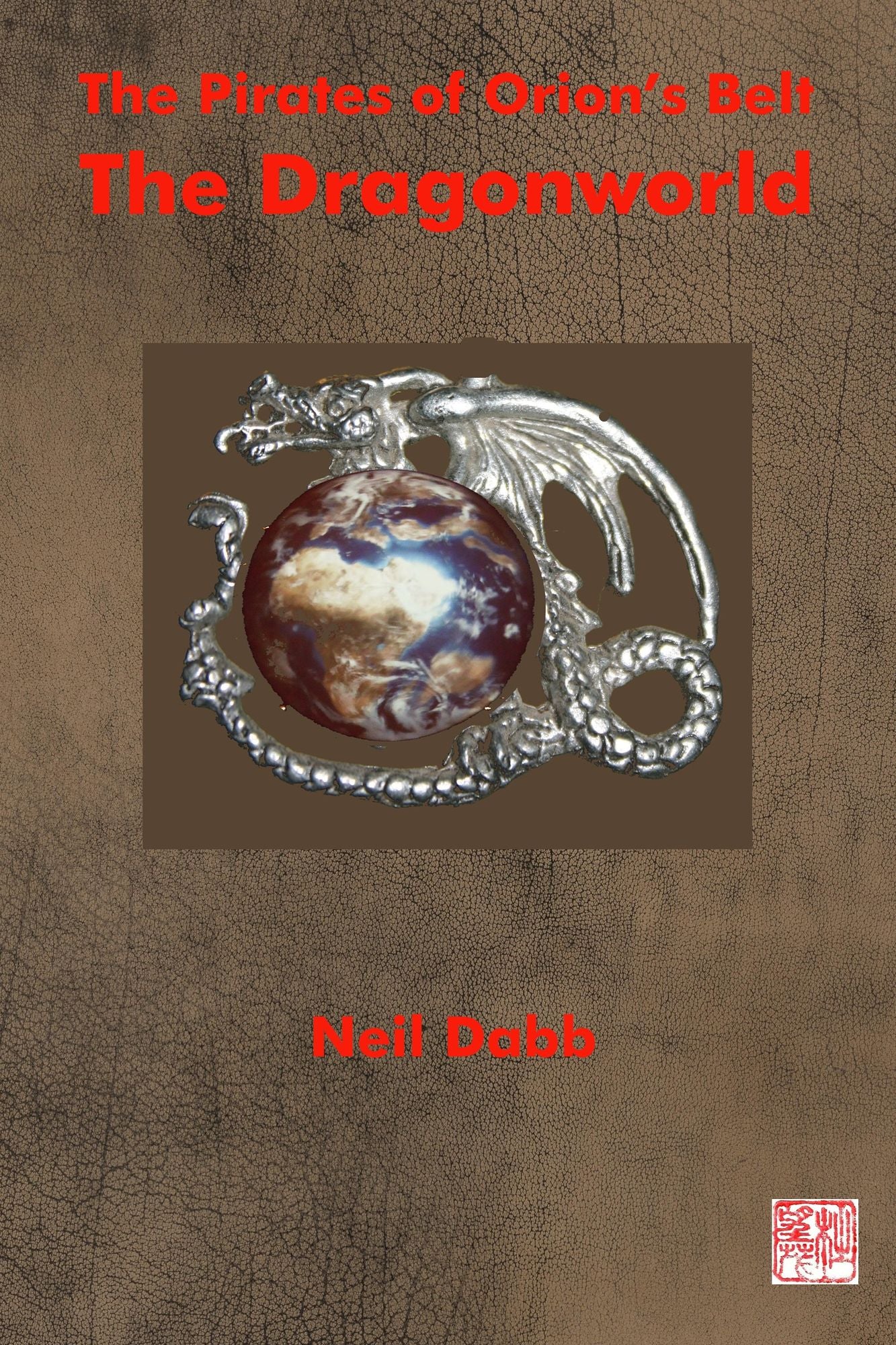 The Pirates of Orion's Belt: The Dragonworld
